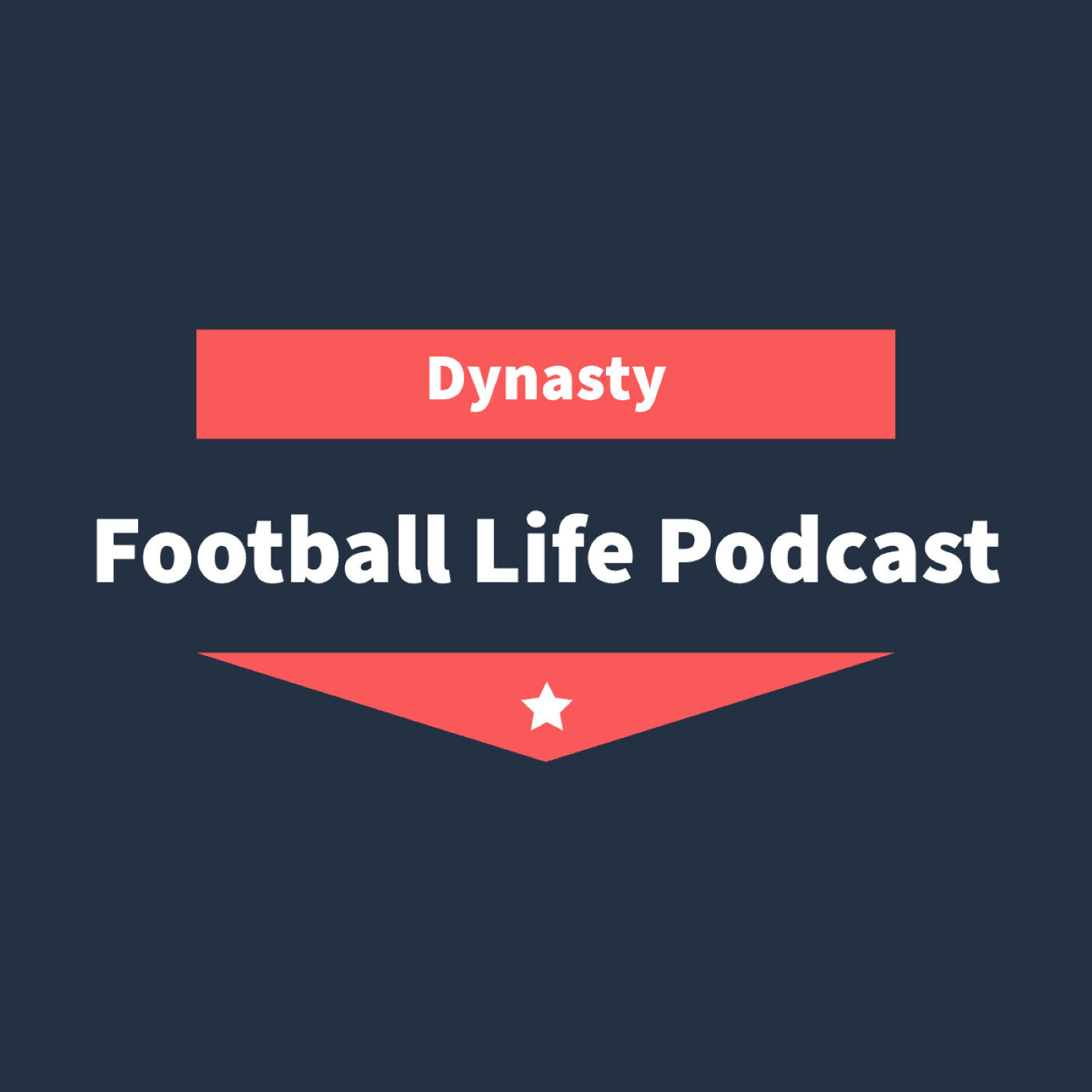 The Dynasty Football Life Podcast 