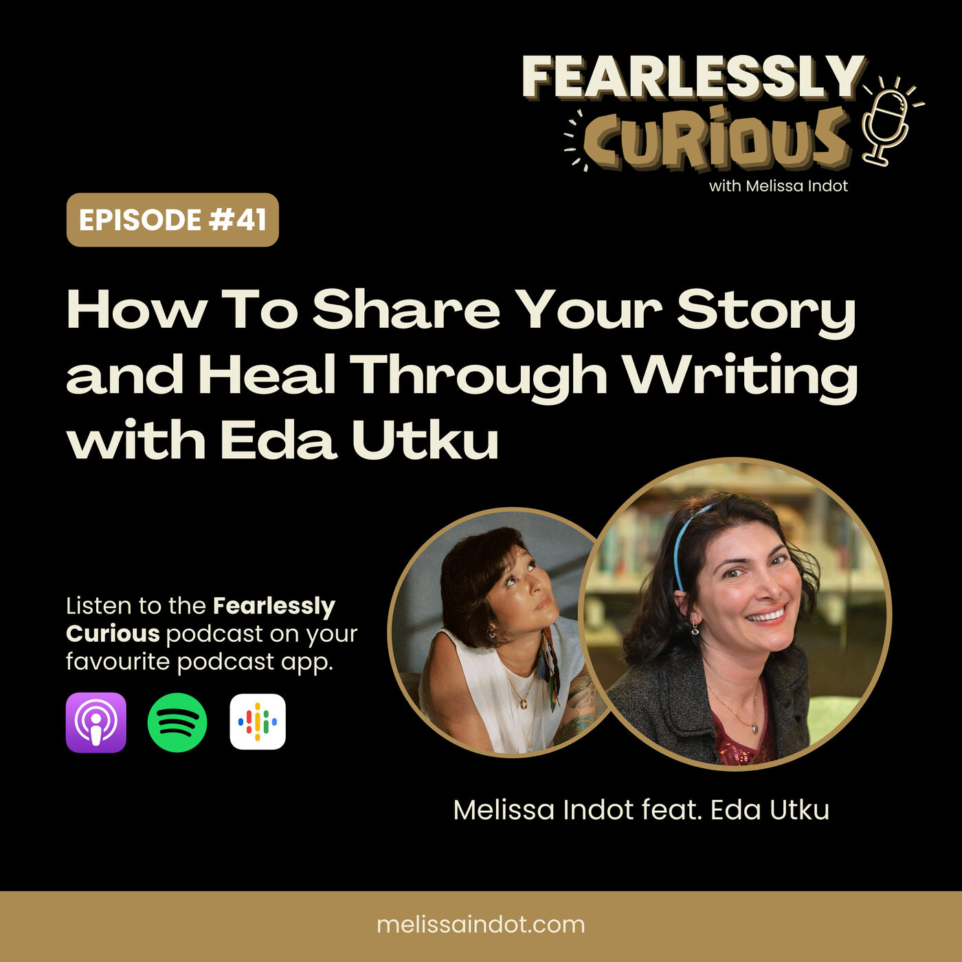 41: How To Share Your Story and Heal Through Writing with Eda Utku