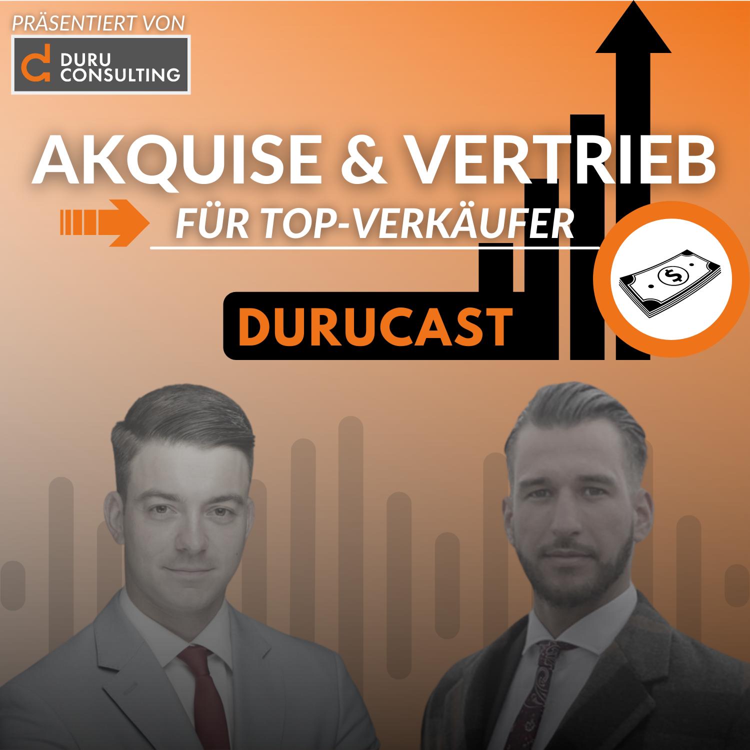 Vertrieb, Marketing, Mindset und Verkauf mit DURUCAST 