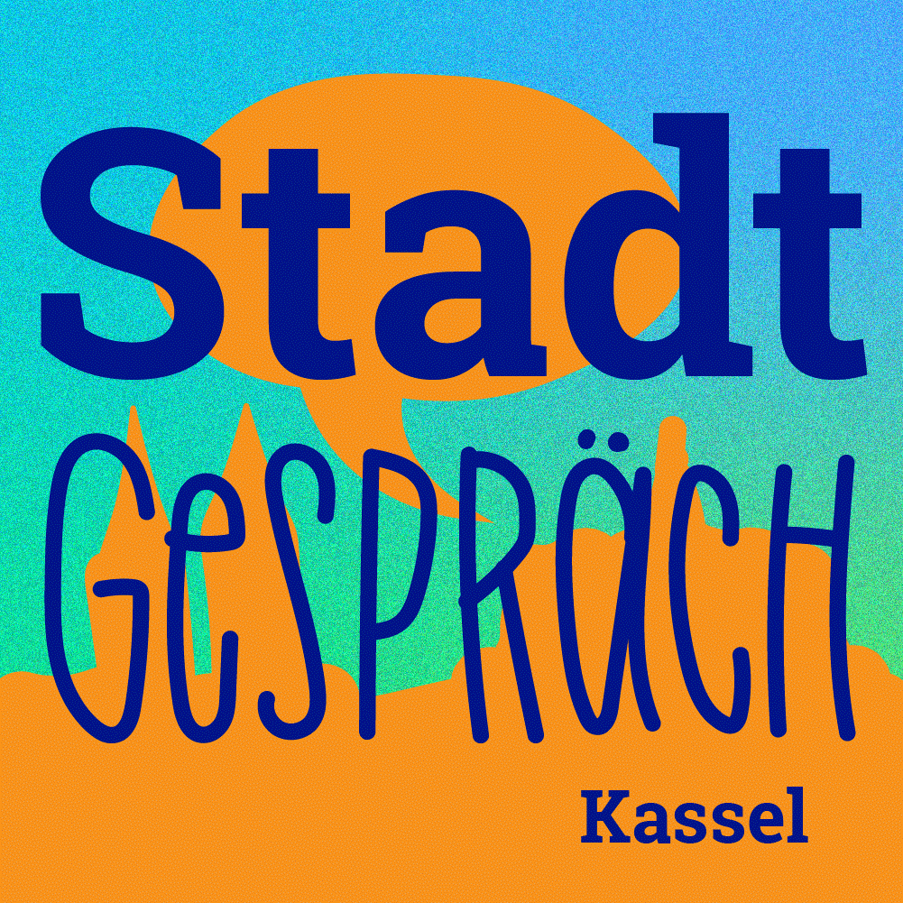 StadtGespräch – Kassel-Podcasts von und mit Klaus Schaake & Team 