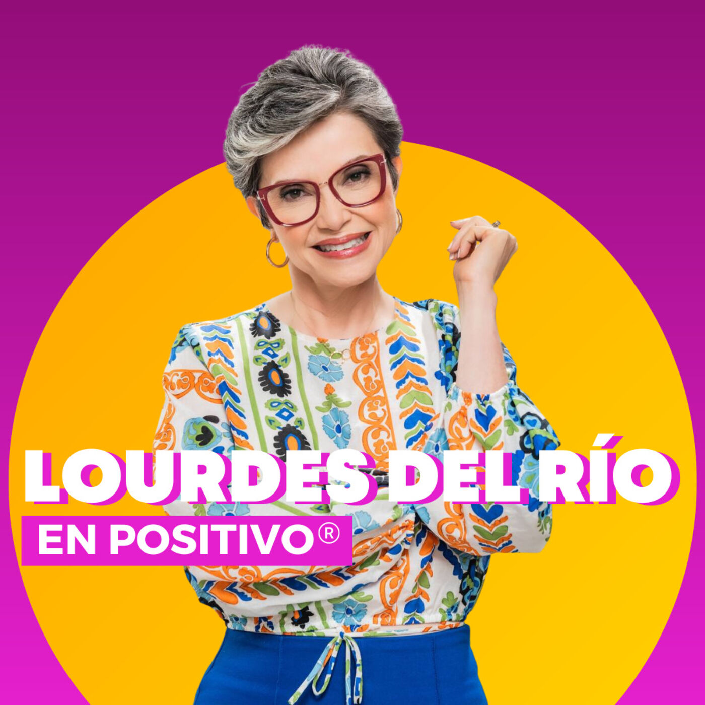 En Positivo con Lourdes Del RÍo 