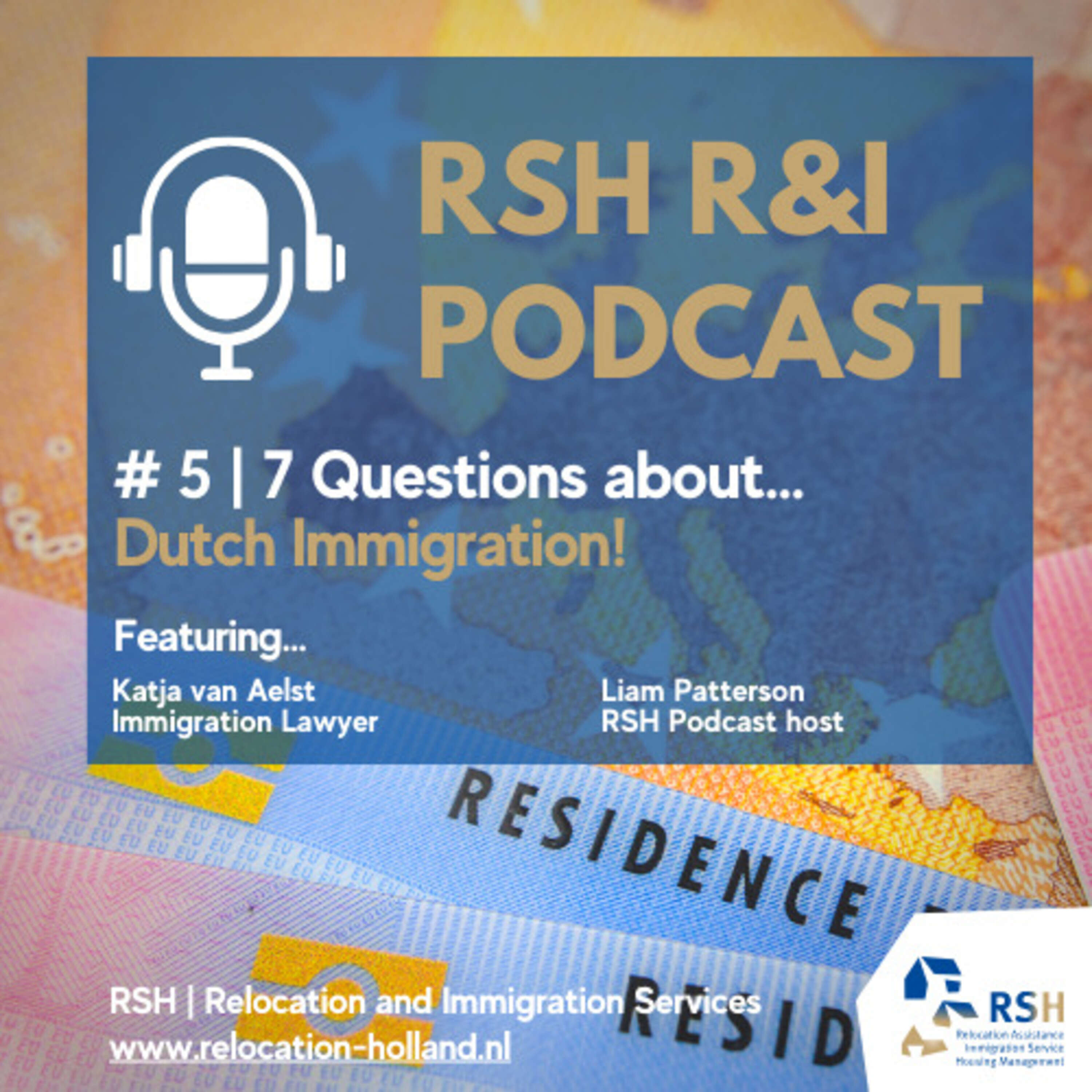 ⁣RSH R&I Podcast | Episode 5, 2023 | 7 Questions about Dutch Immigration