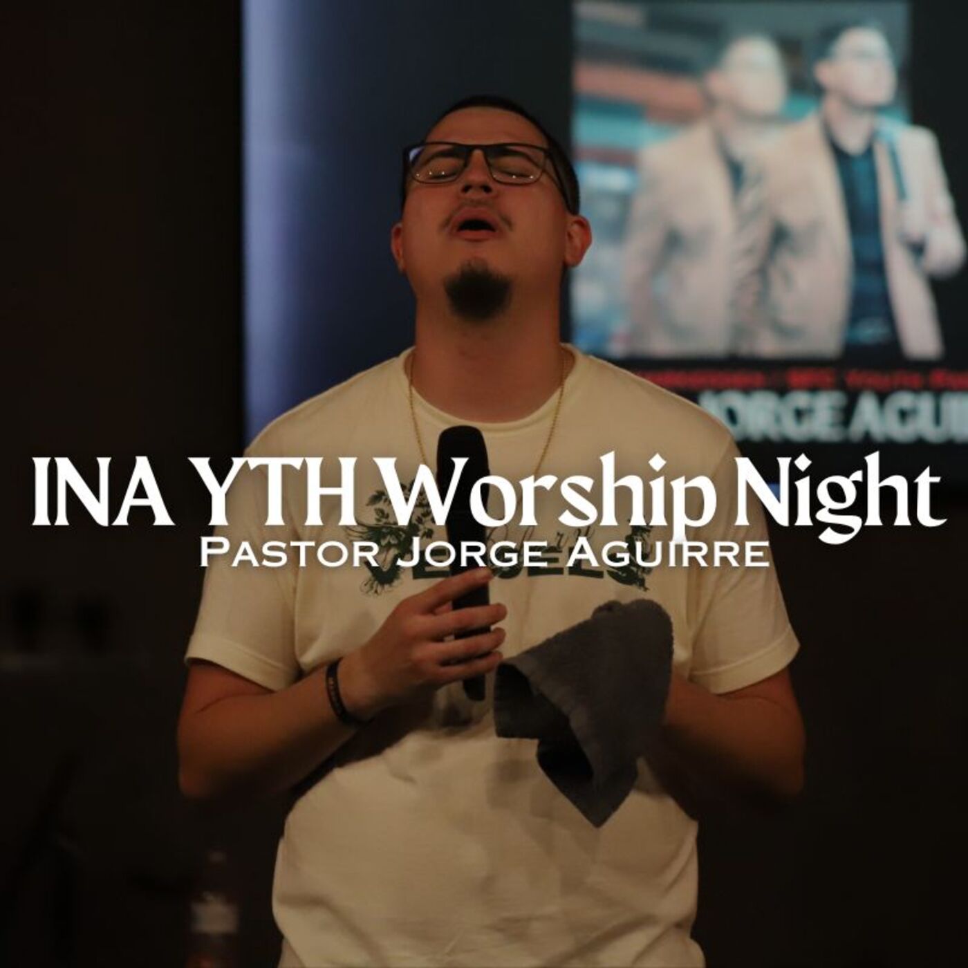 ⁣INA YTH Worship Night | Pastor Jorge Aguirre | 09.22.2023