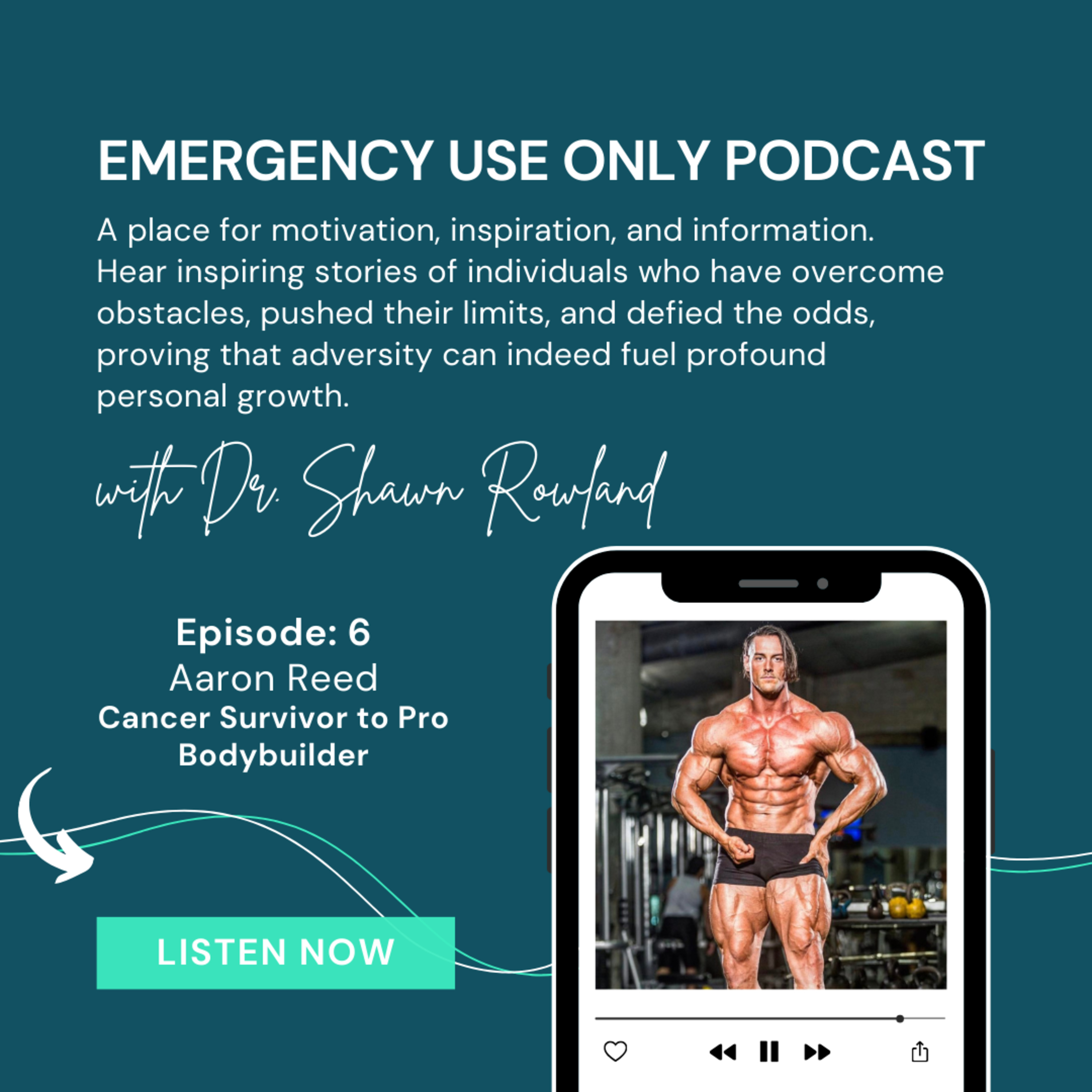 Episode #6 | Aaron Reed | From Cancer Survivor to One of the Largest BodyBuilders in the World