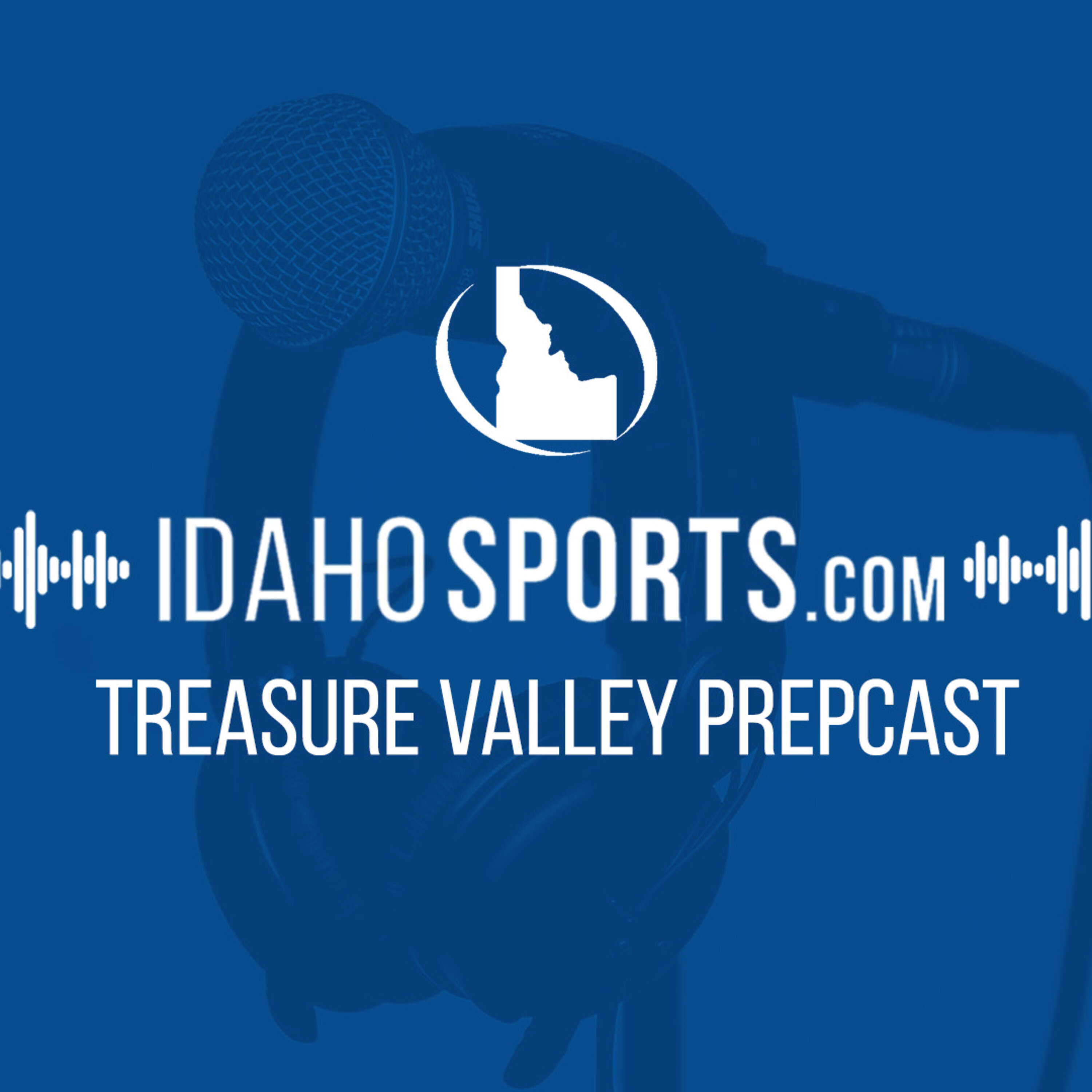 The Treasure Valley Prepcast 