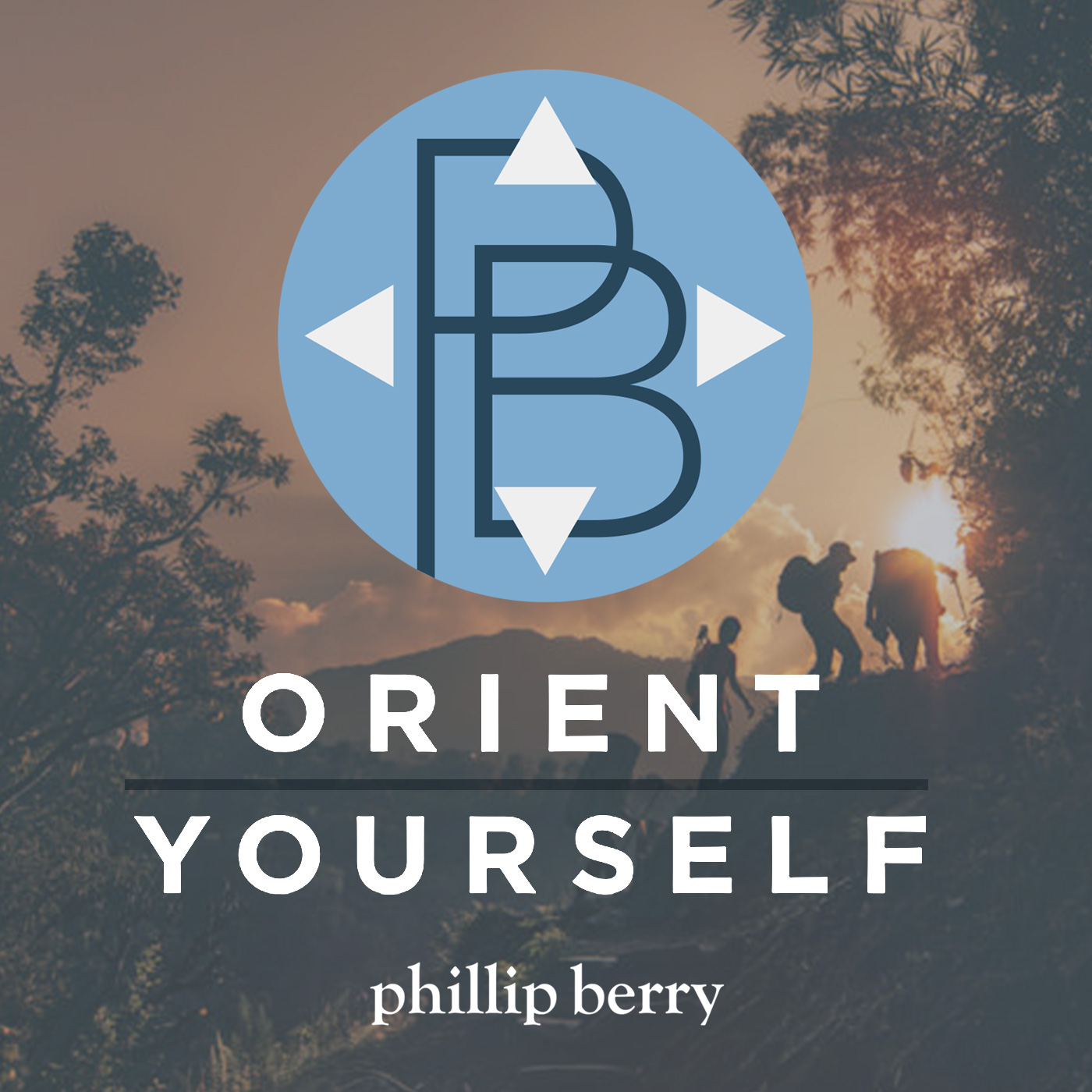 Phillip Berry | Orient Yourself 