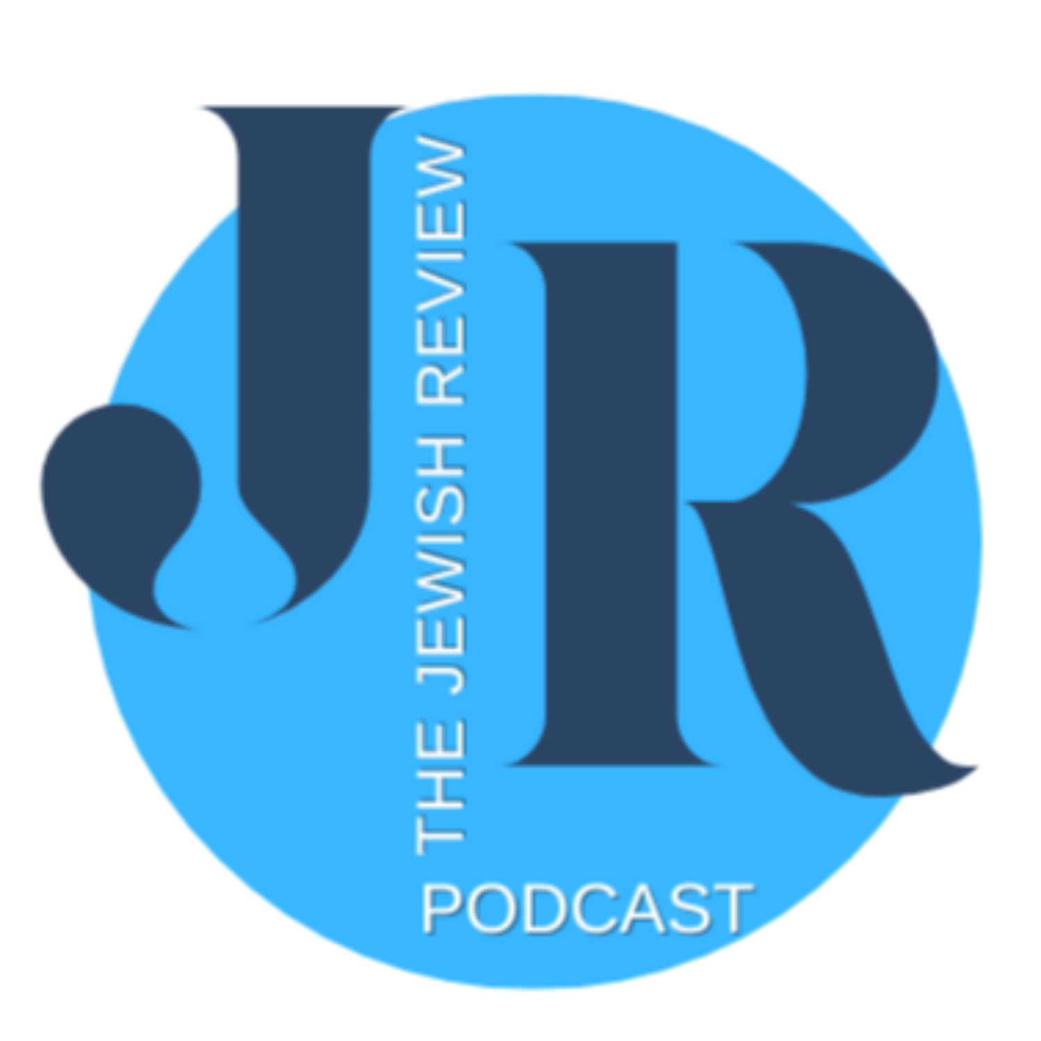 The Jewish Review Podcast 