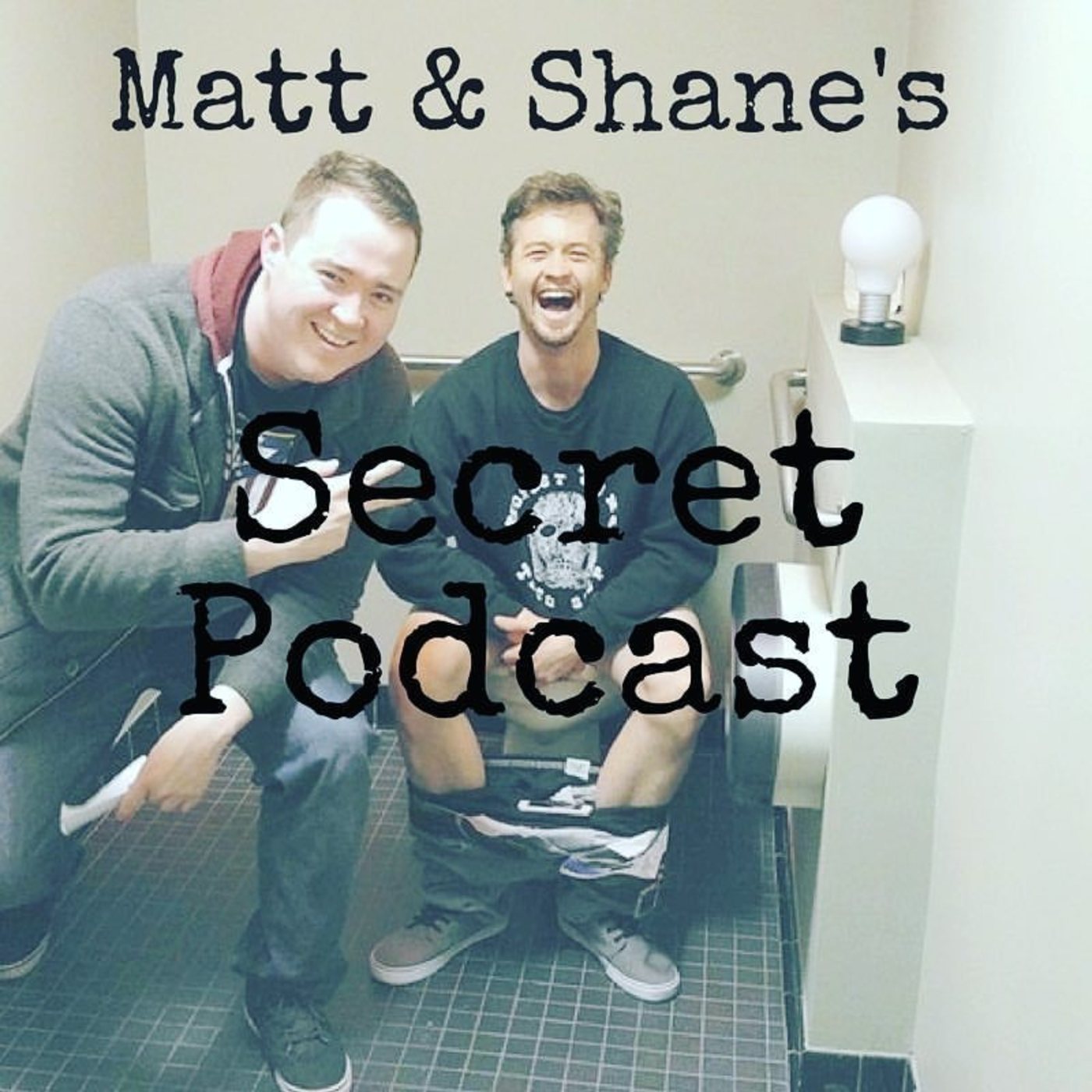 Matt and Shane's Secret Podcast 