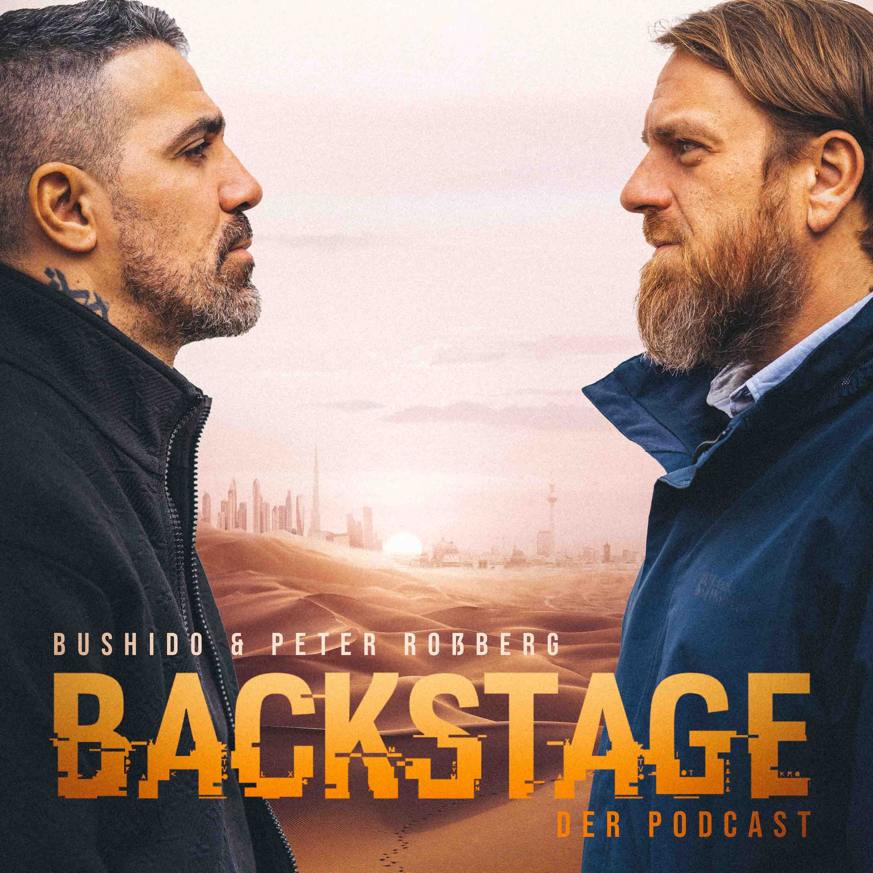 BACKSTAGE – mit Bushido und Peter Rossberg 