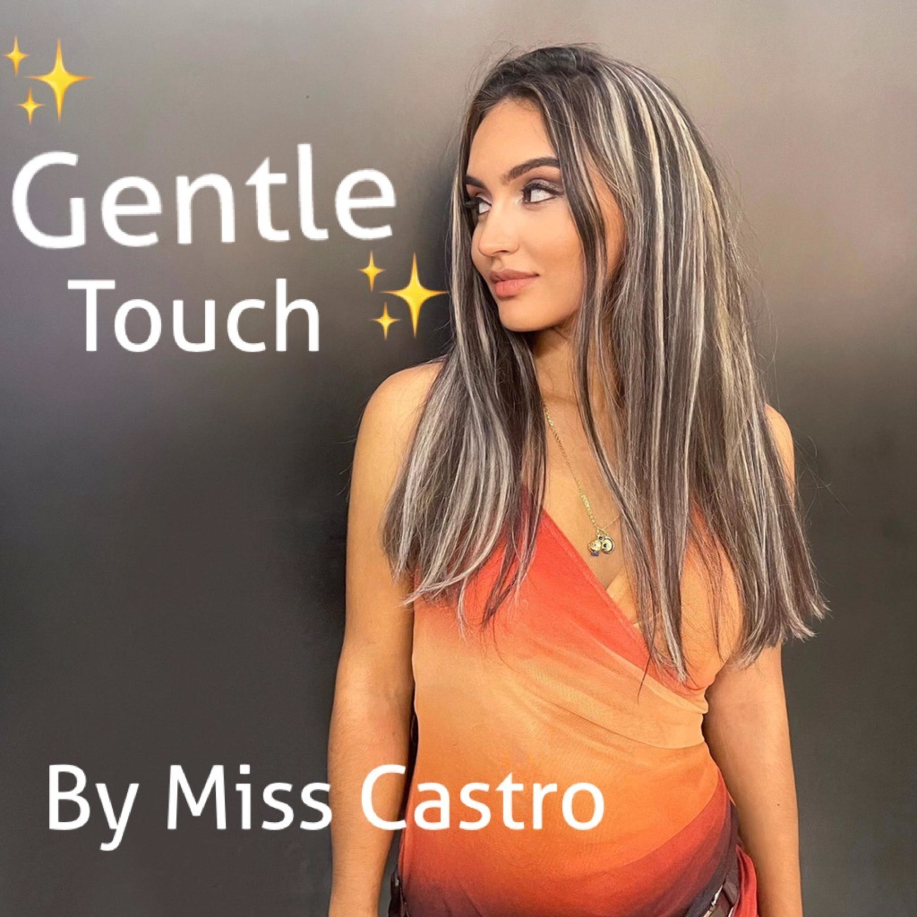 Gentle Touch