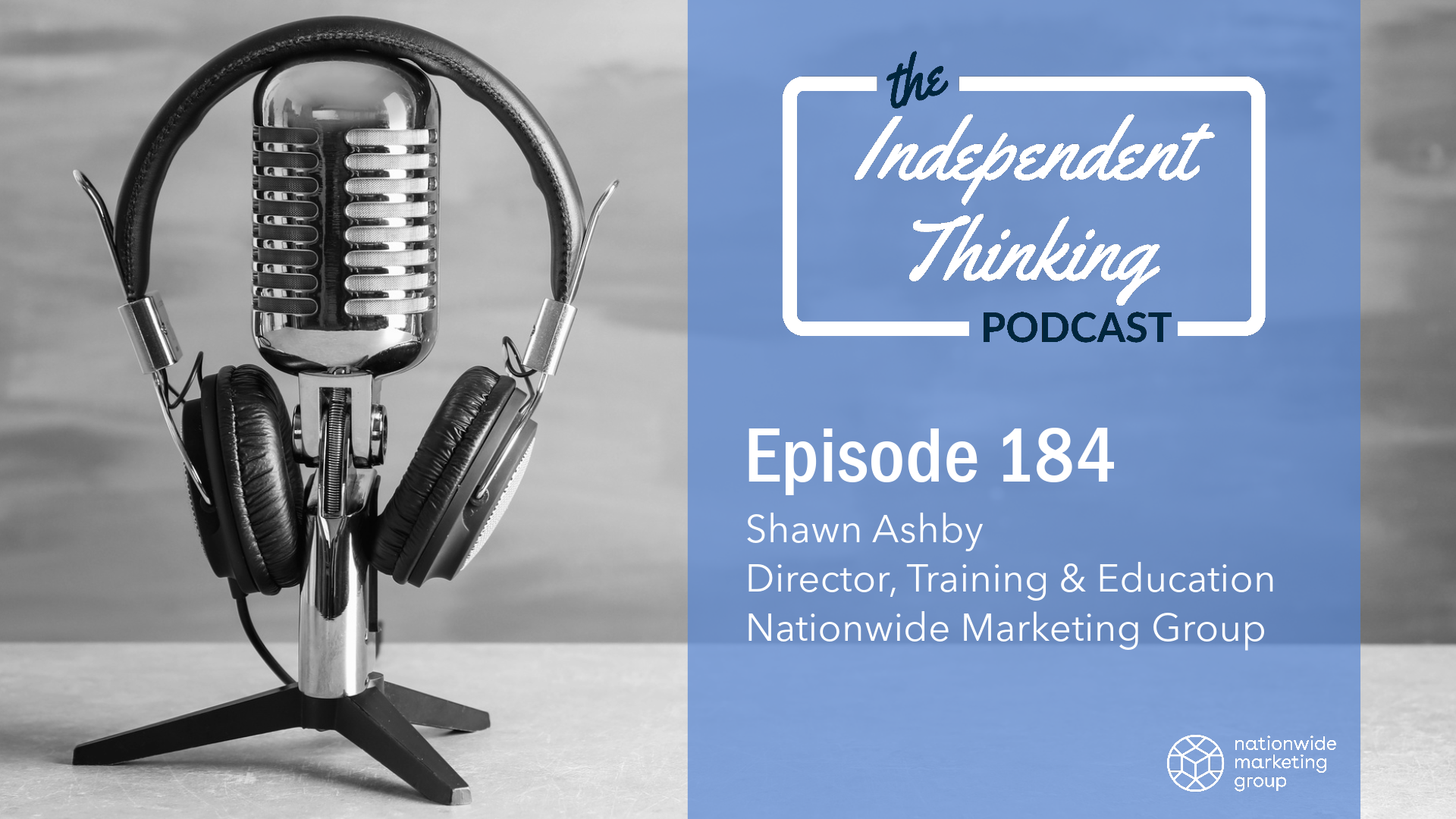 184: Class Is In Session with NMG’s Director of Education and Training Shawn Ashby