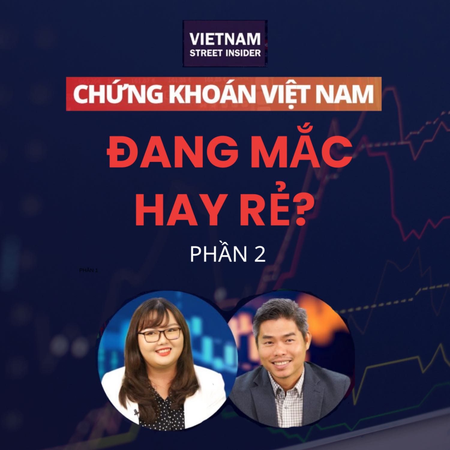 Chứng khoán Việt Nam đang mắc hay rẻ? (Phần 2)