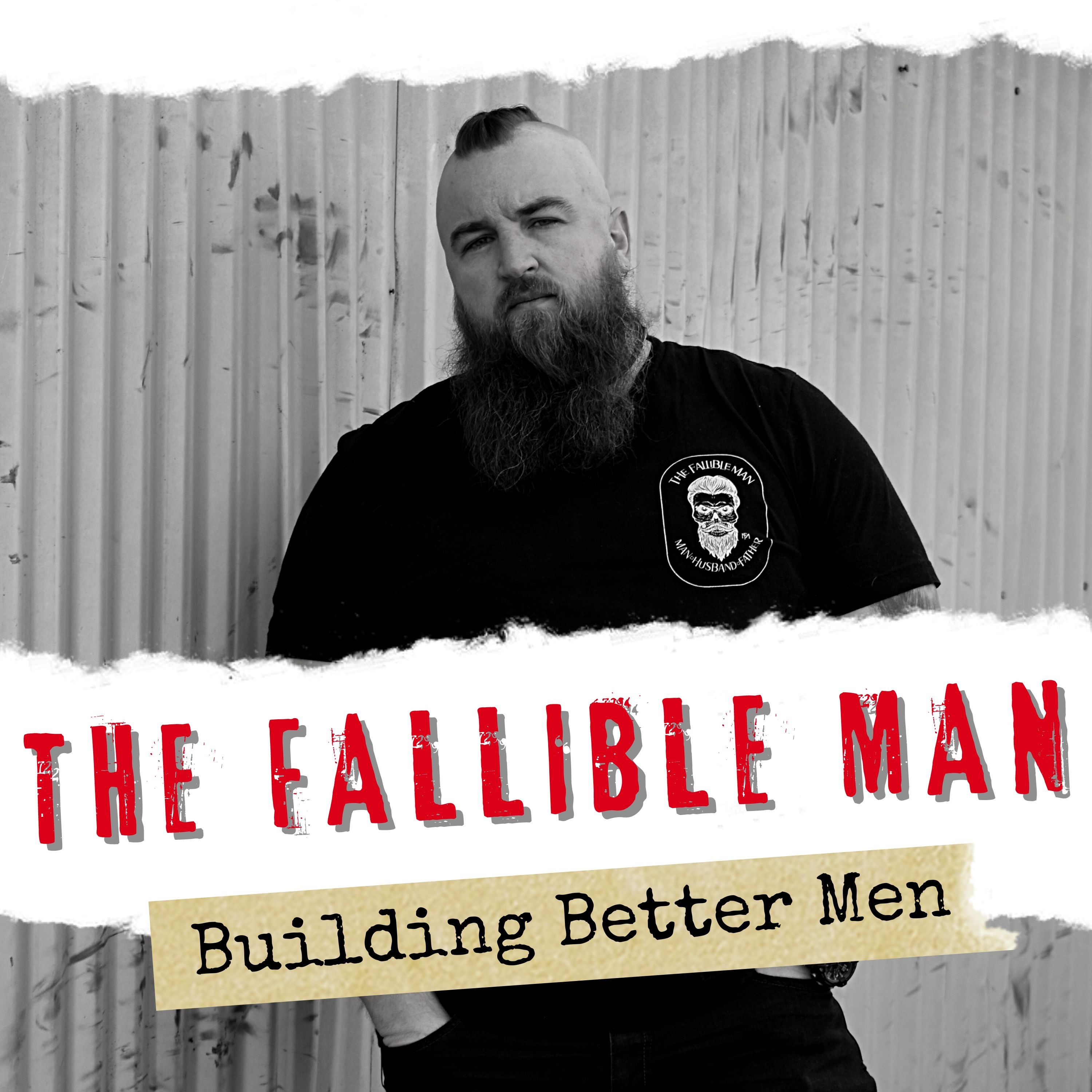 The Fallible Man Podcast 