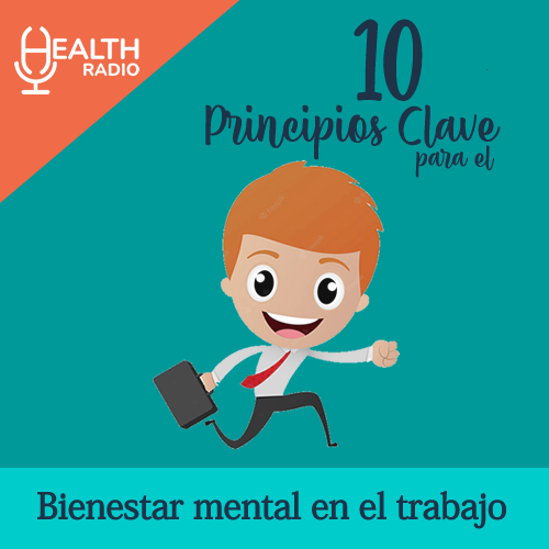 ⁣10 PRINCIPIOS PARA EL BIENESTAR MENTAL EN EL TRABAJO