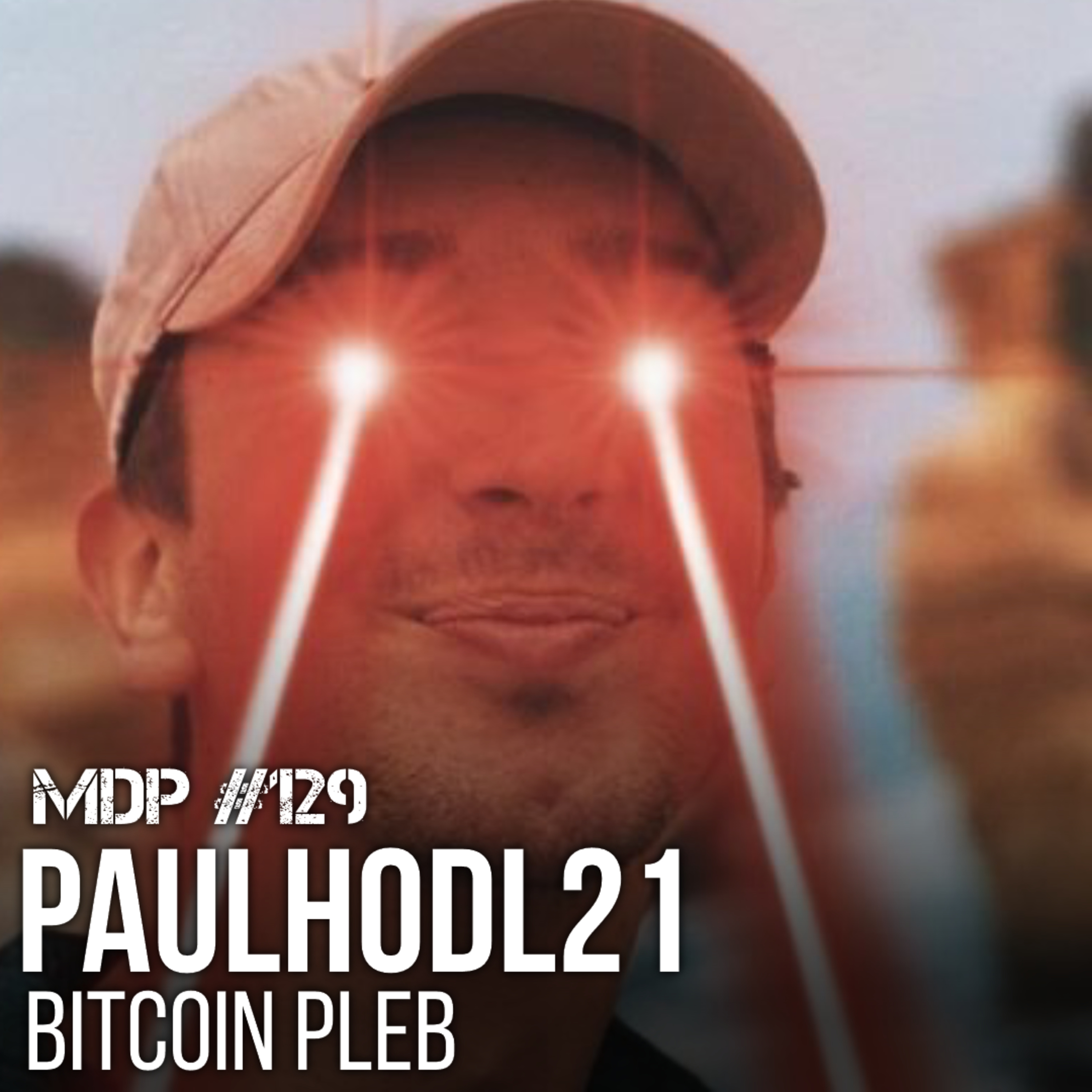 ⁣129 Paul Hodl21 - Bitcoin Pleb