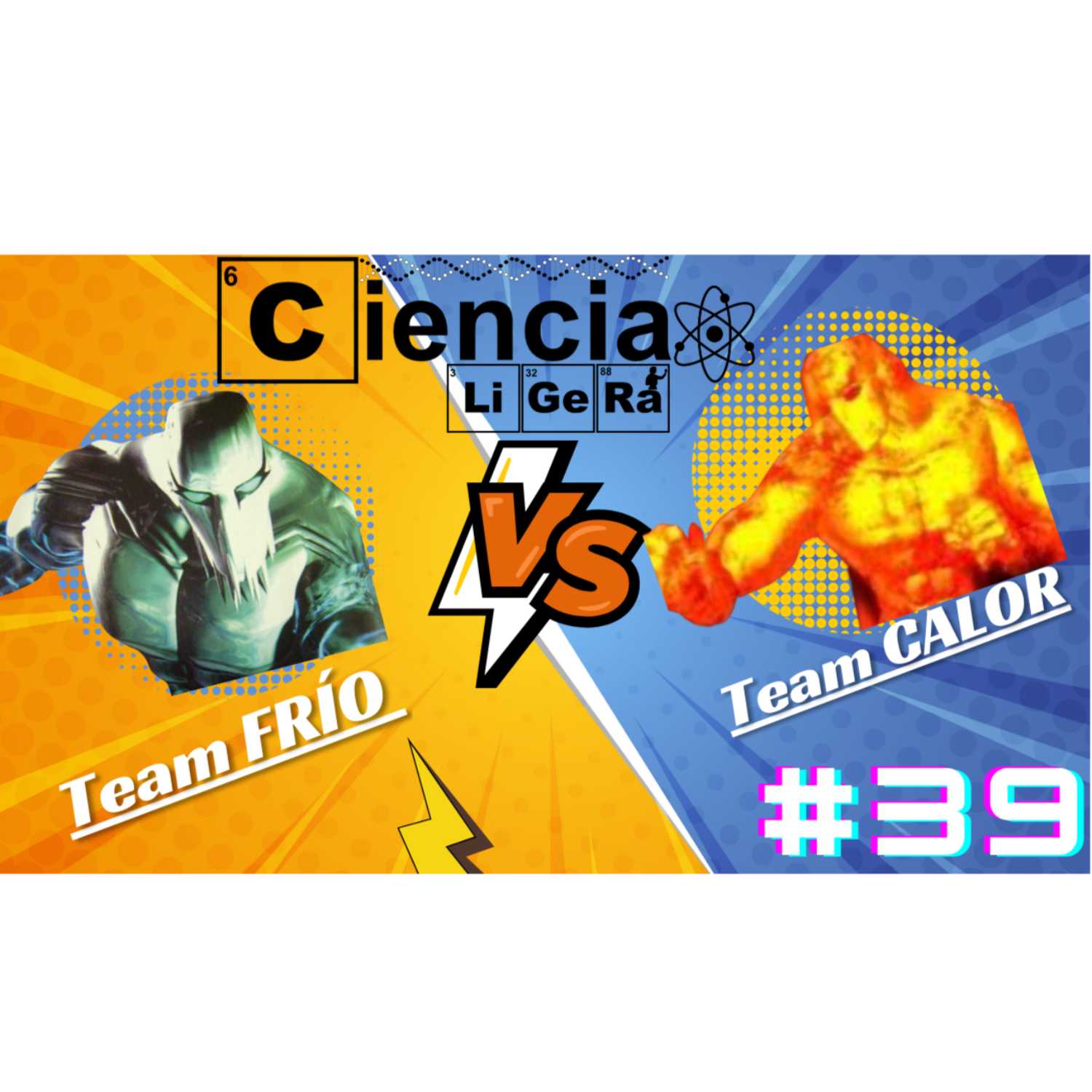 ⁣Episodio 39 - Team Frío vs Team Calor