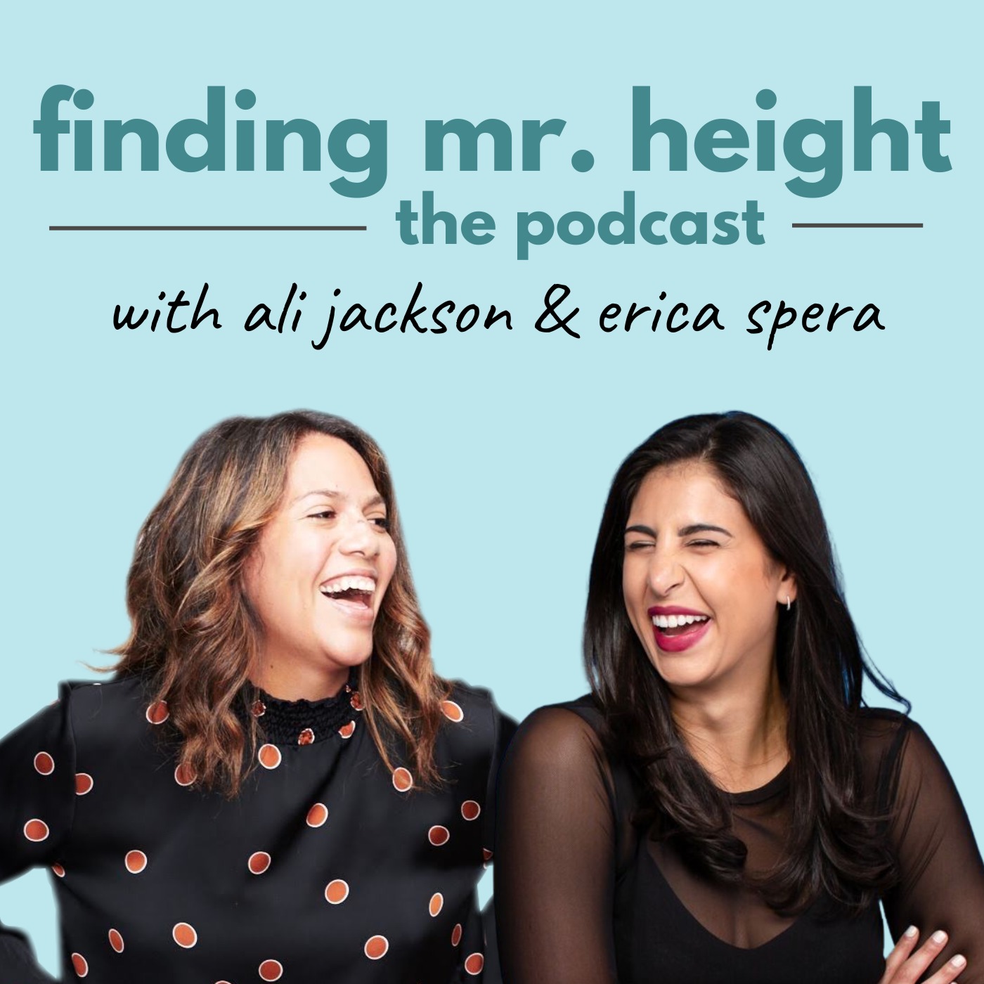 Finding Mr. Height: The Podcast 