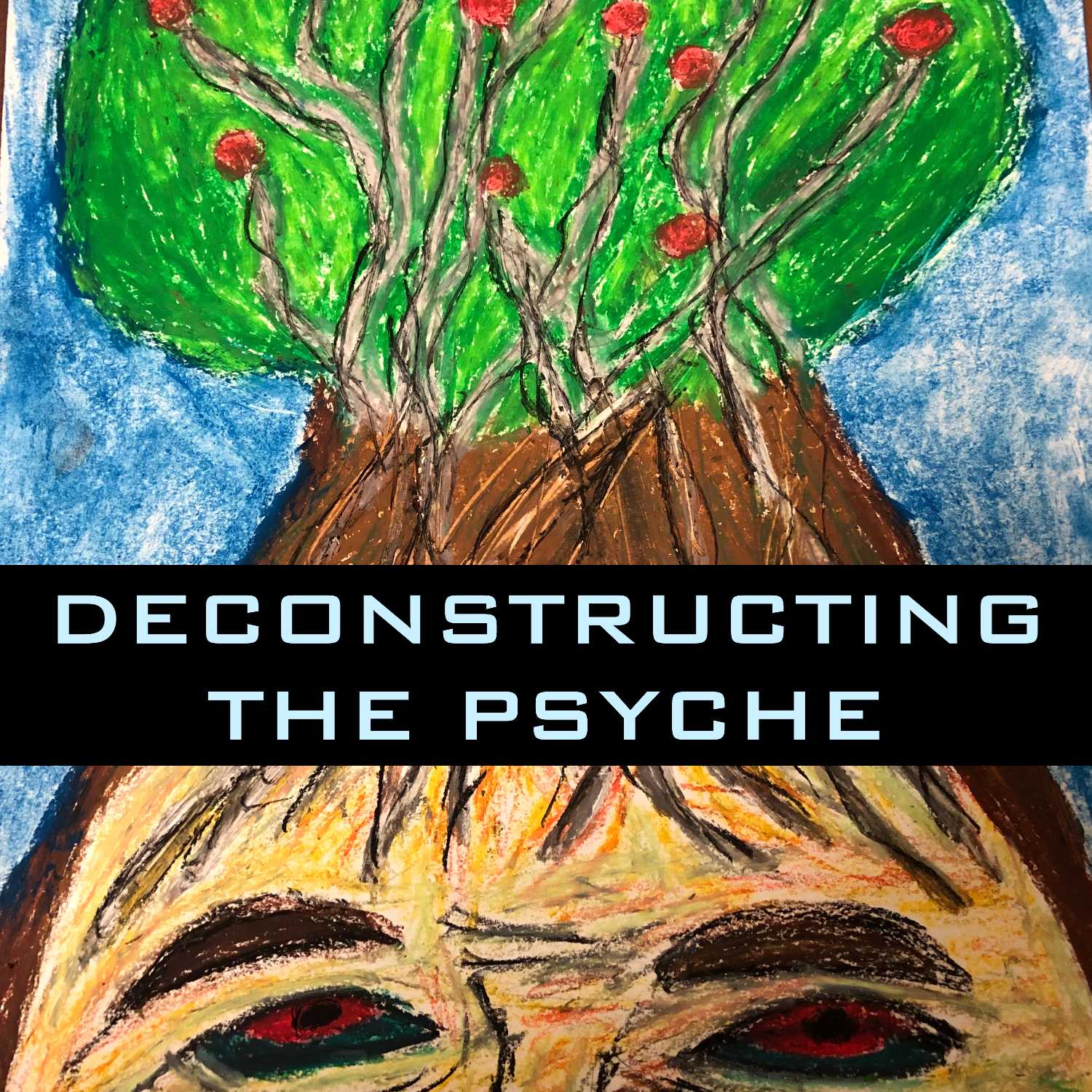 Deconstructing the Psyche 