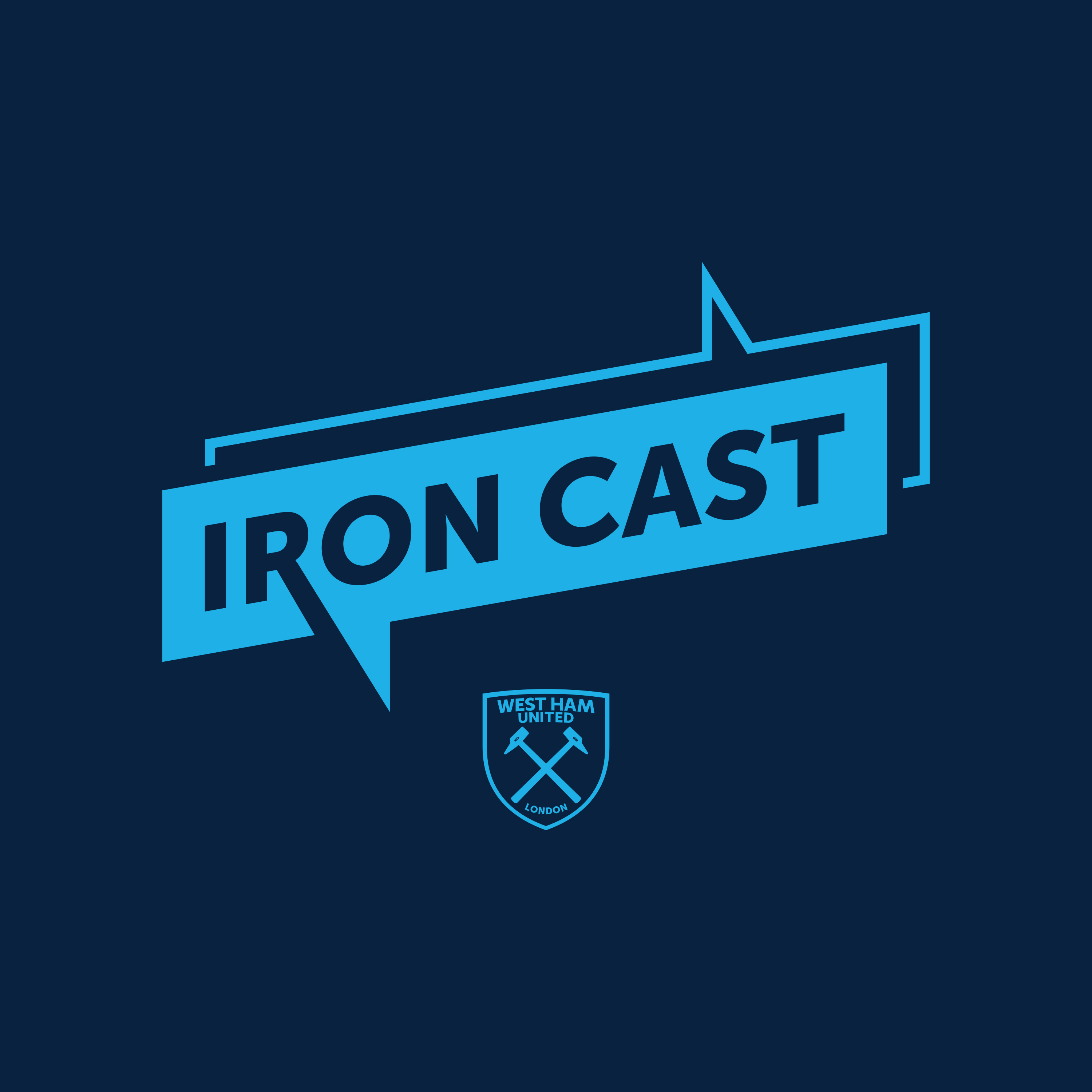 Iron Cast: The Official West Ham United Podcast 