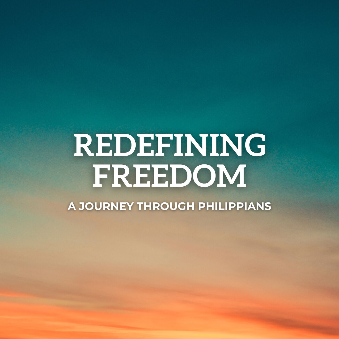 ⁣Redefining Freedom: Philippians 2:1-11