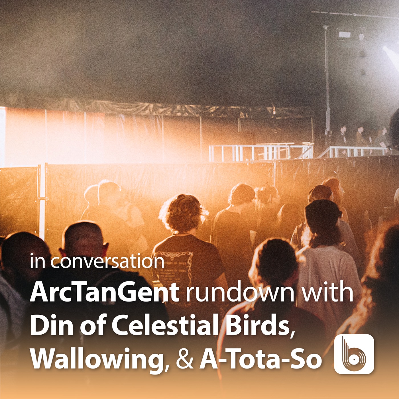 ⁣IN CONVERSATION: ArcTanGent rundown with DIN OF CELESTIAL BIRDS, WALLOWING, and A-TOTA-SO