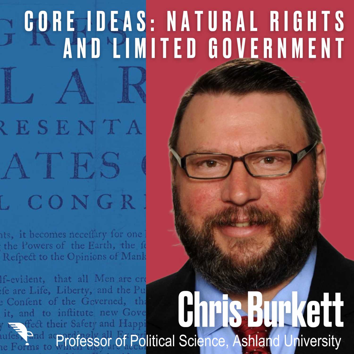 American Core Ideas: Natural Rights and Limited Government