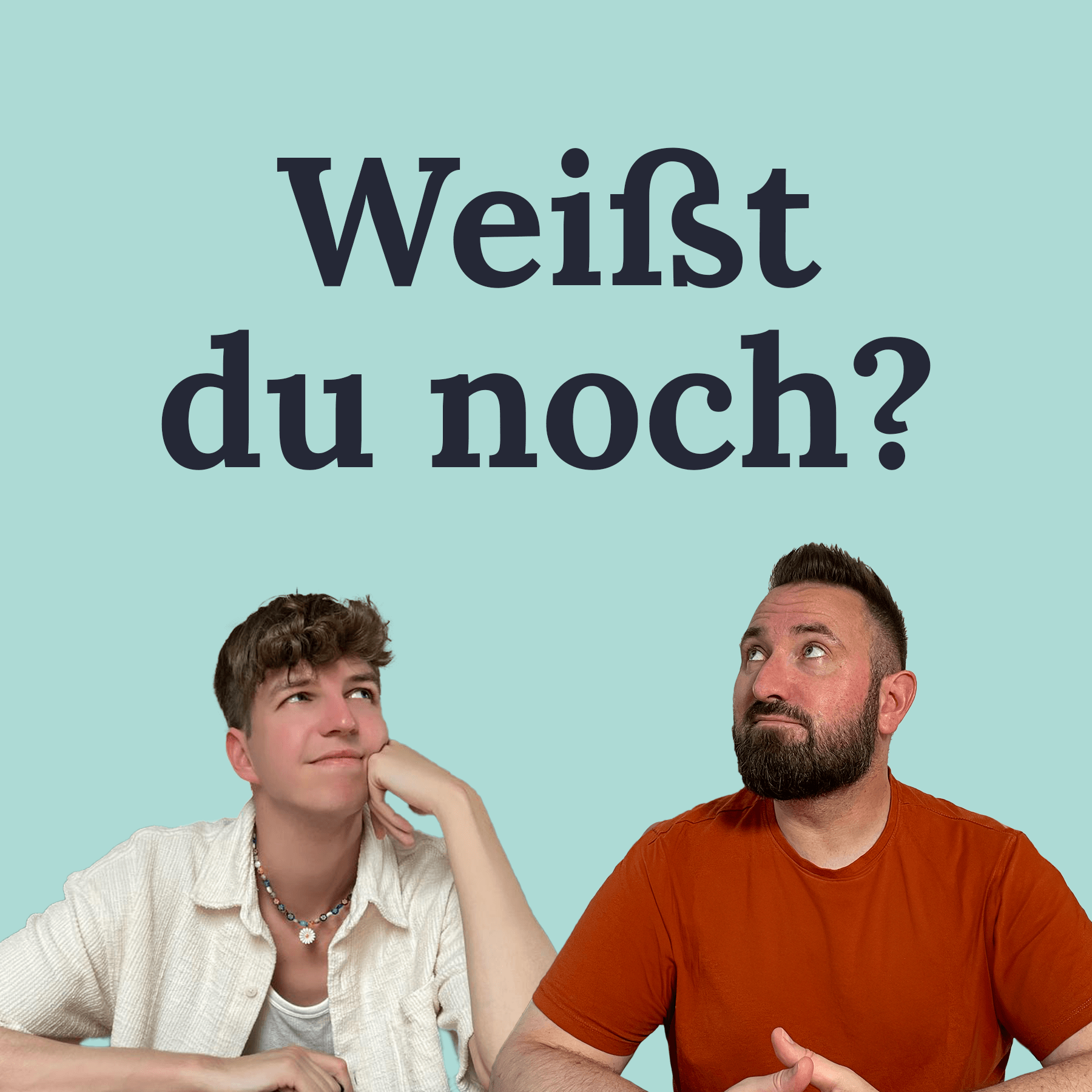 Weißt du noch? 