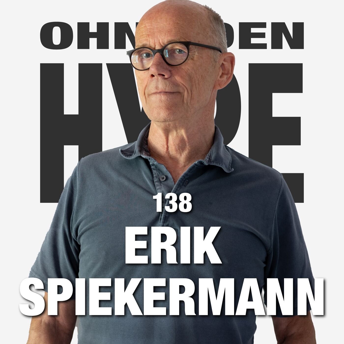 ⁣138. Erik Spiekermann über Meditation, Ruhestand, Gesundheit, Umwelt, die reale Welt und die finanzielle Lage seiner Werkstatt