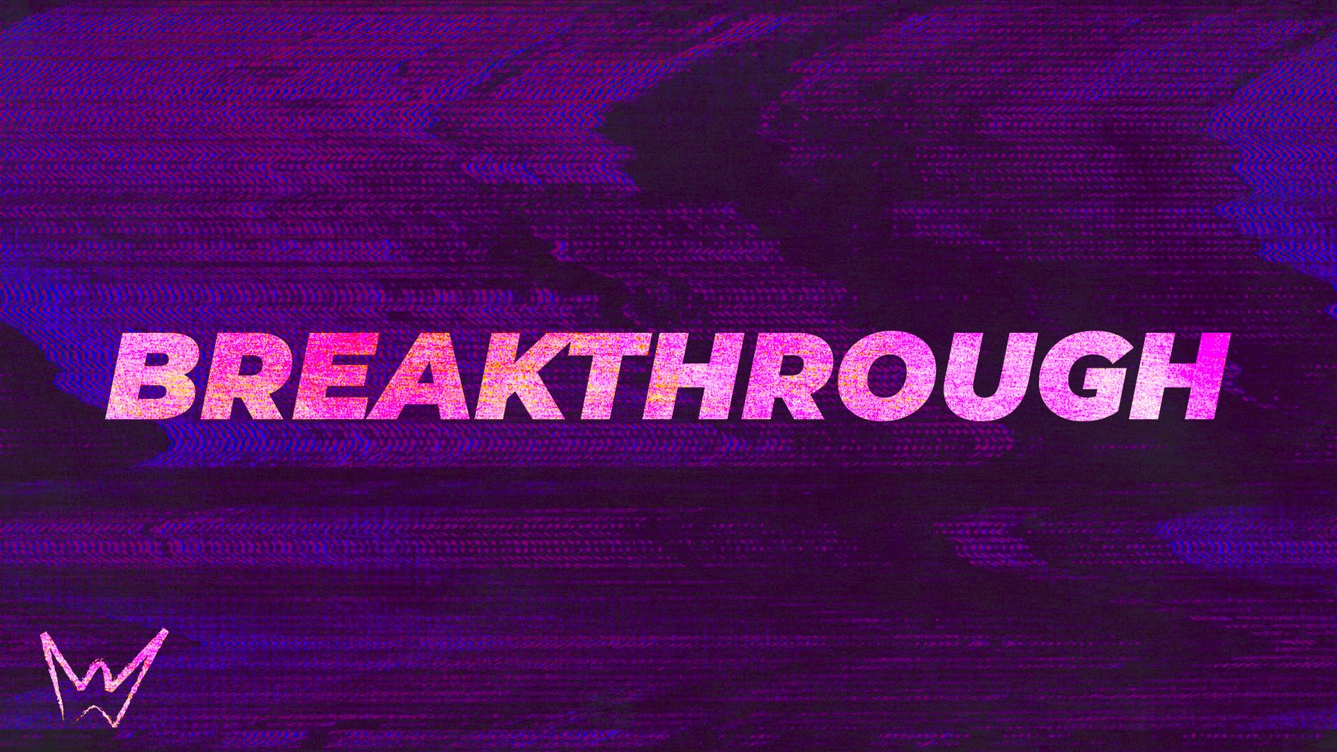 Breakthrough, Pt. 4