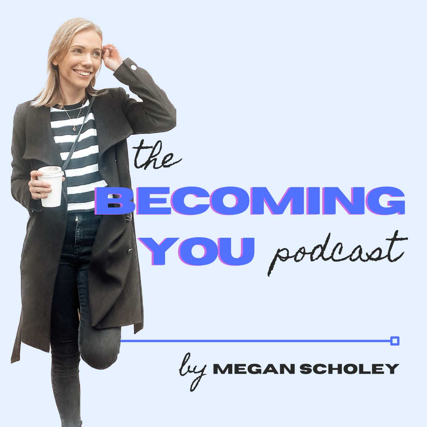 The Becoming You Podcast 