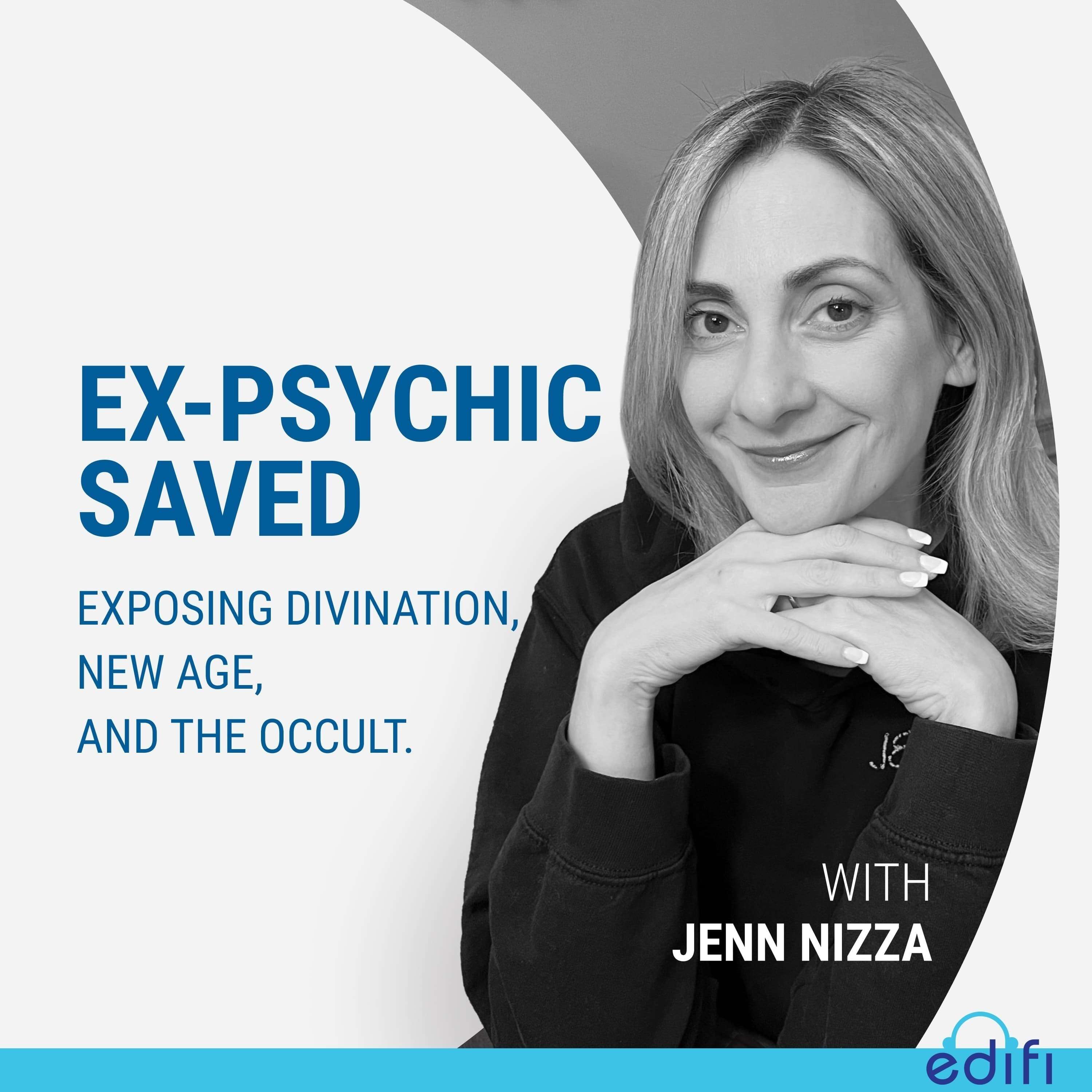 Ex-Psychic Saved: Exposing Divination, New Age, and the Occult 