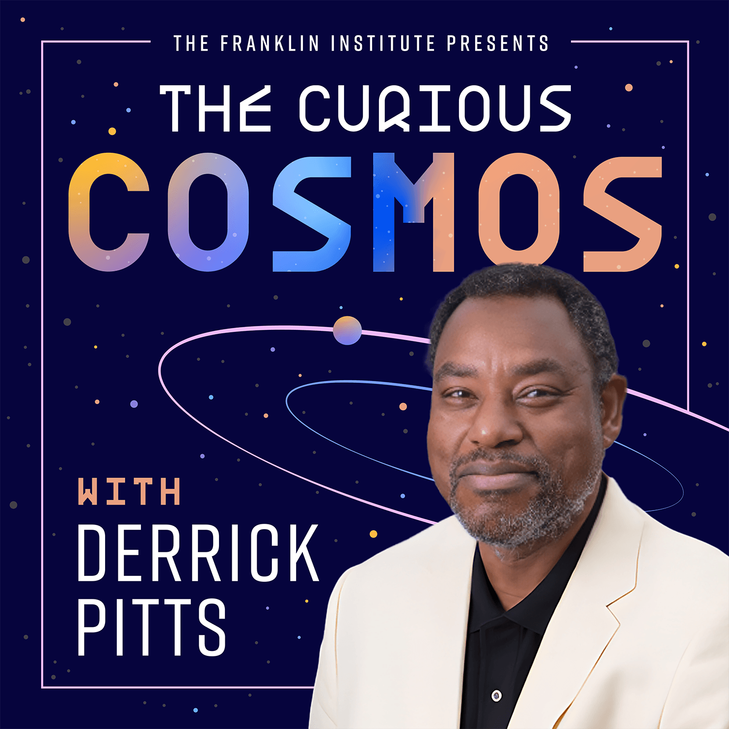 The Curious Cosmos with Derrick Pitts 