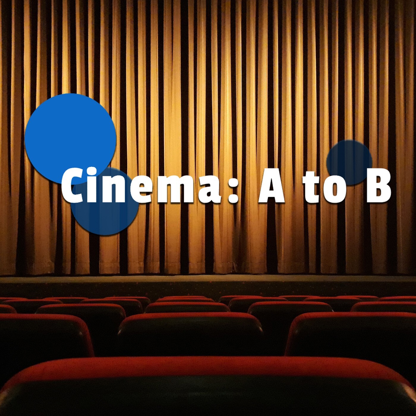 Cinema: A to B 