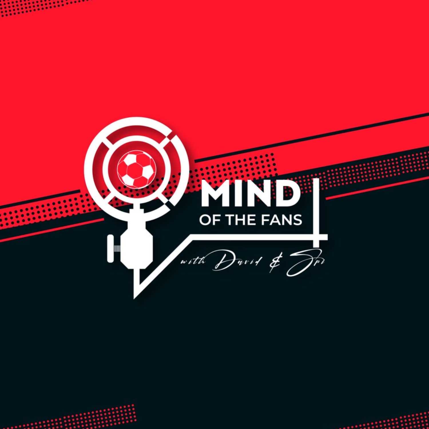 Mind of the Fans Podcast 