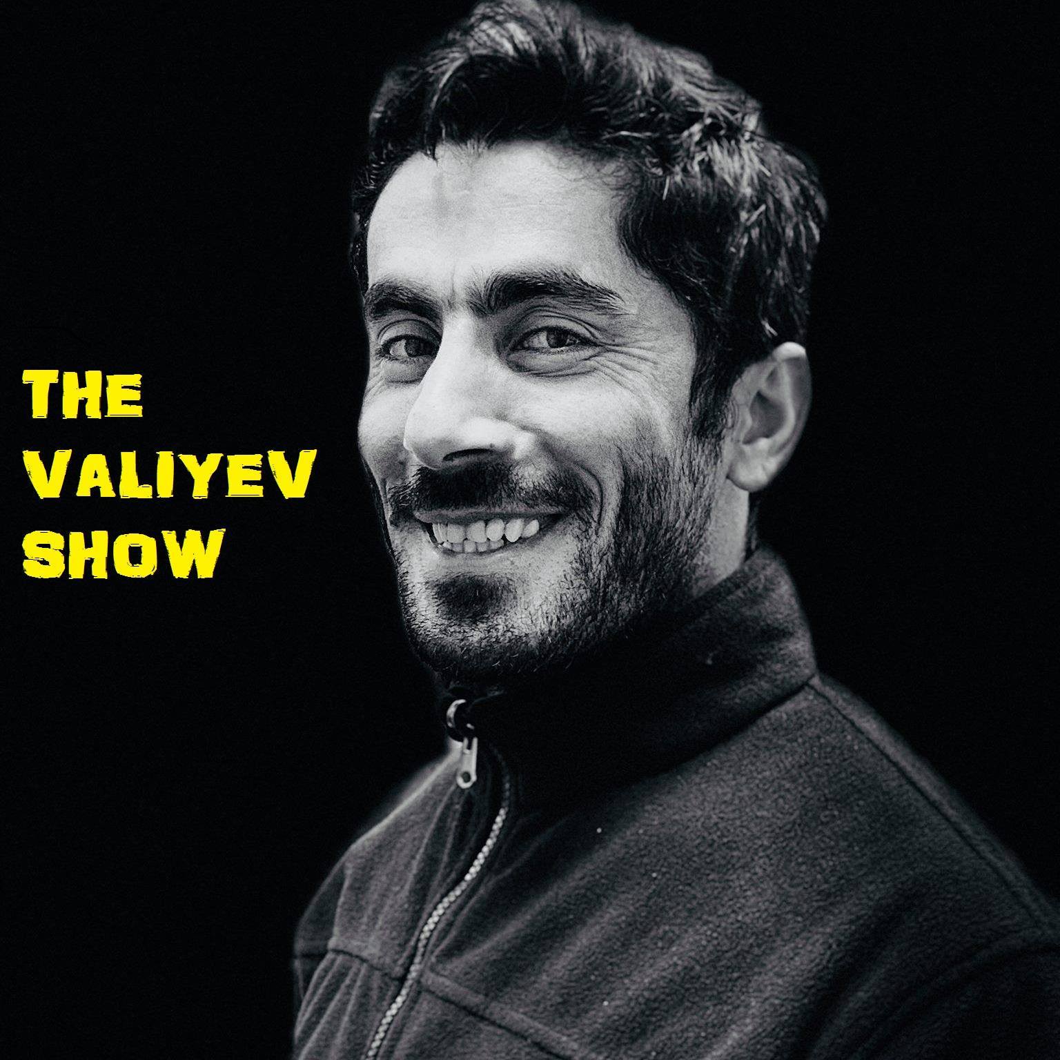 TheValiyevShow 