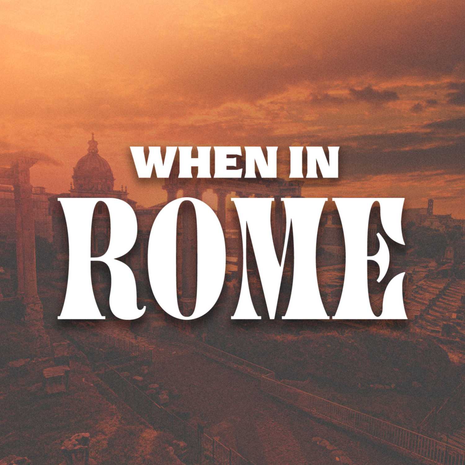 ⁣When in Rome - Romans 3:1-20