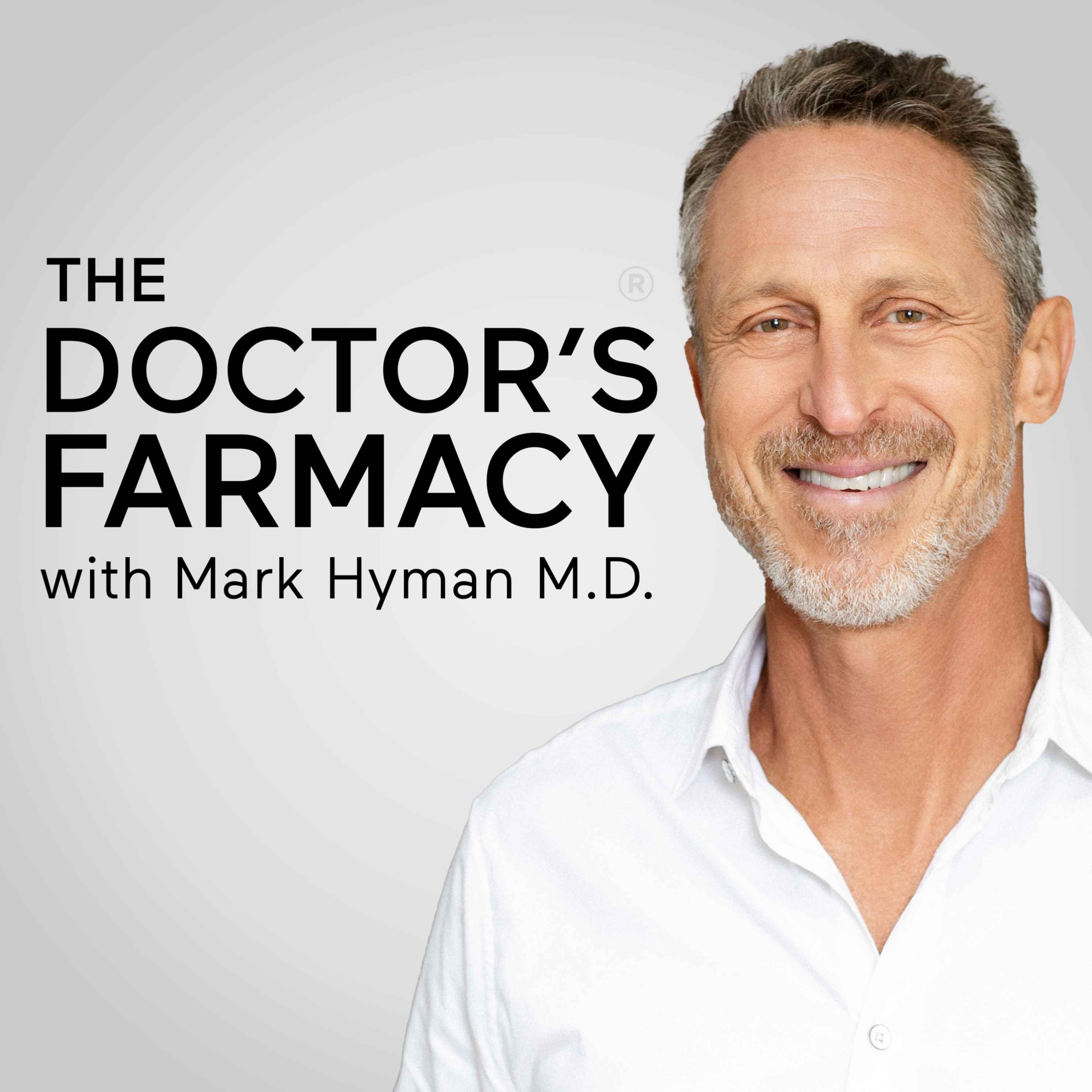 The Doctor's Farmacy with Mark Hyman, M.D. 