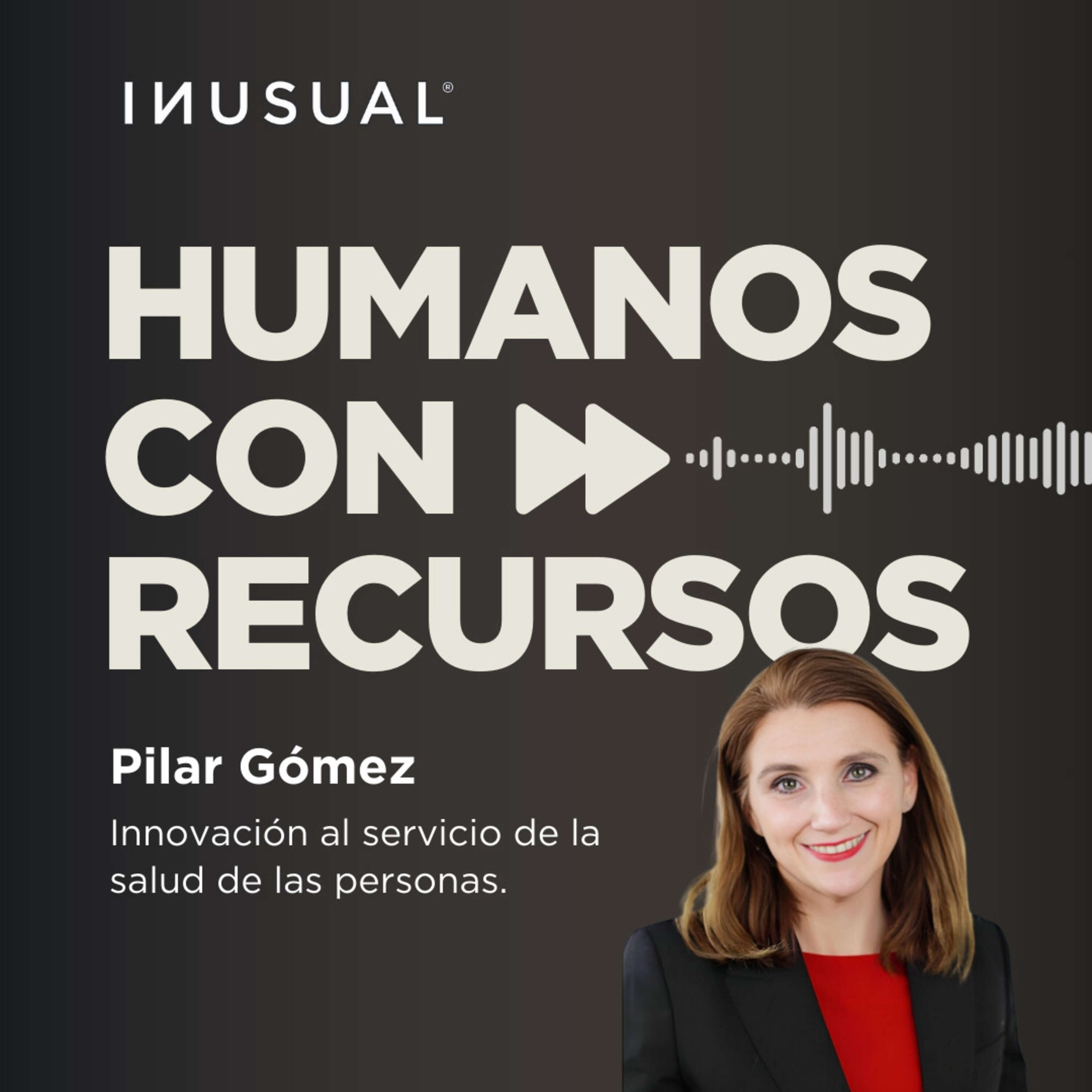 ⁣Innovación al servicio de la salud de las personas, con Pilar Gómez