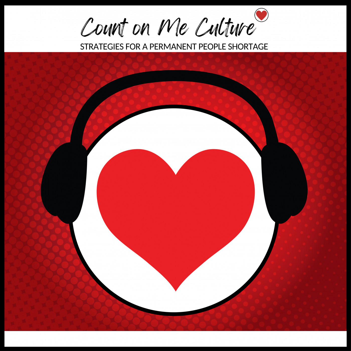 Count On Me Culture With Lisa Uhrik: Ready, Set, Grow Your Business