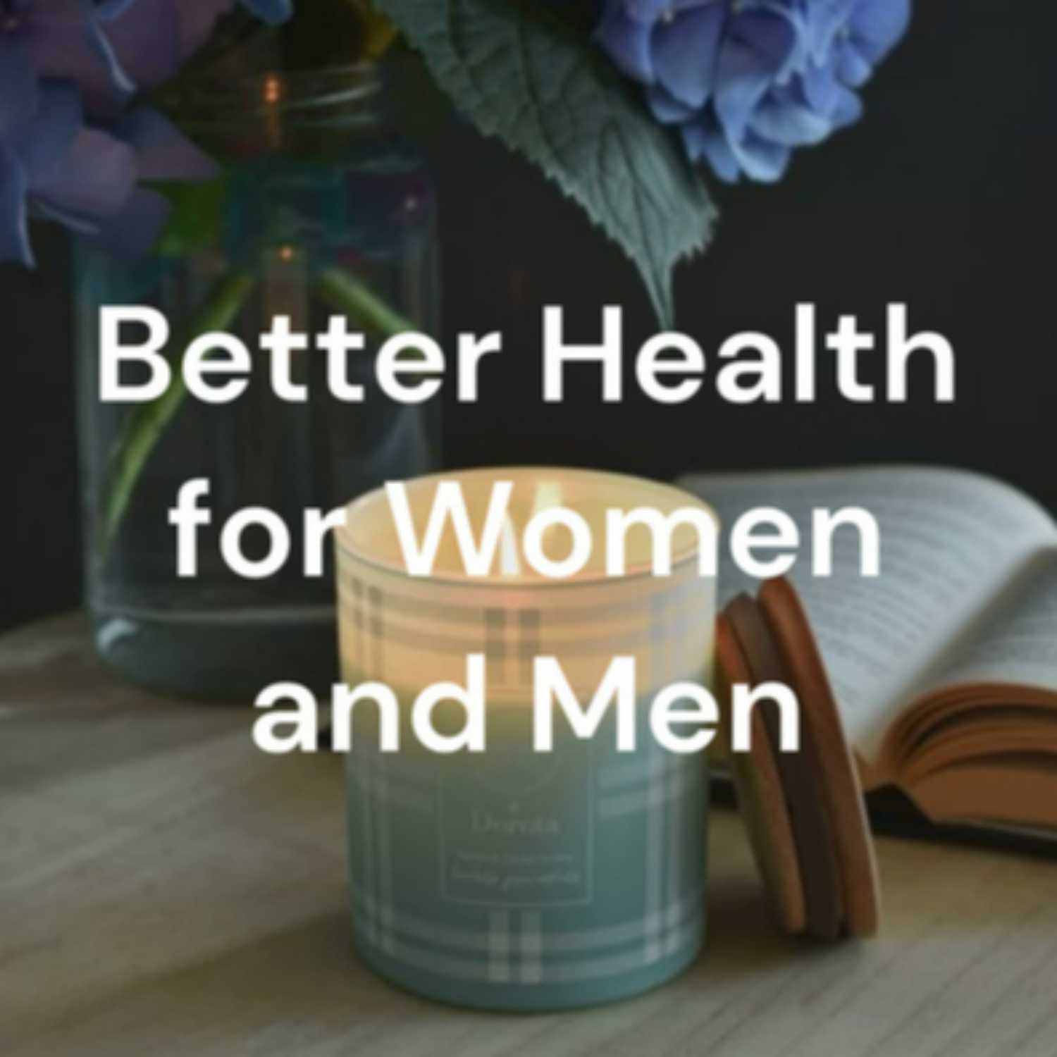 ⁣Better Health for Women and Men Academy 