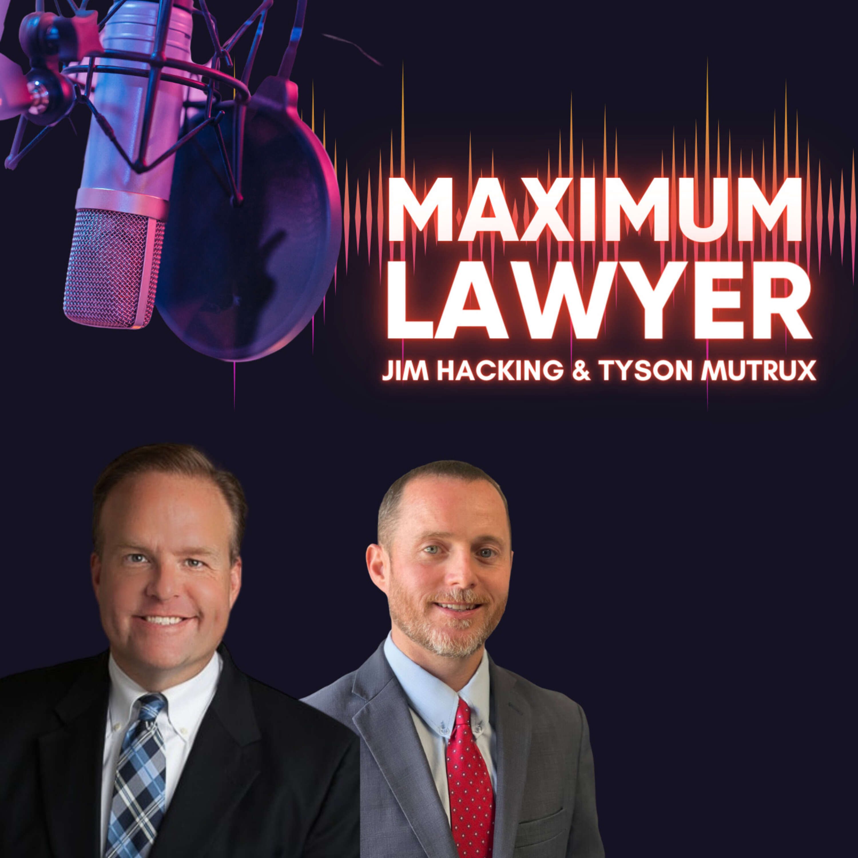 The Maximum Lawyer Podcast 