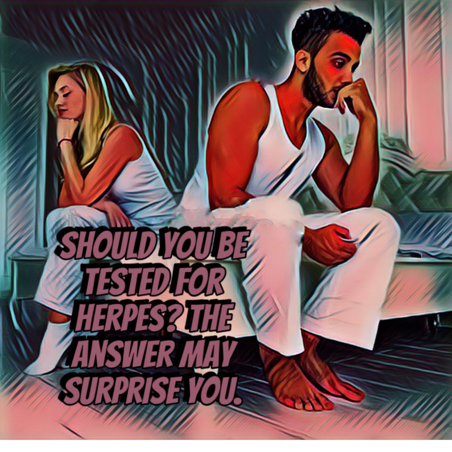 ⁣Should you be tested for Herpes?