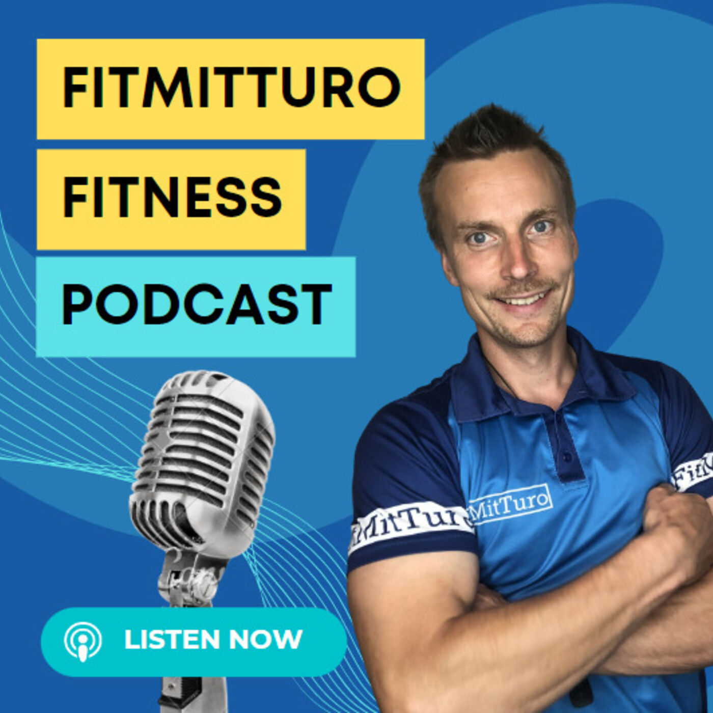 FitMitTuro Fitness Podcast 