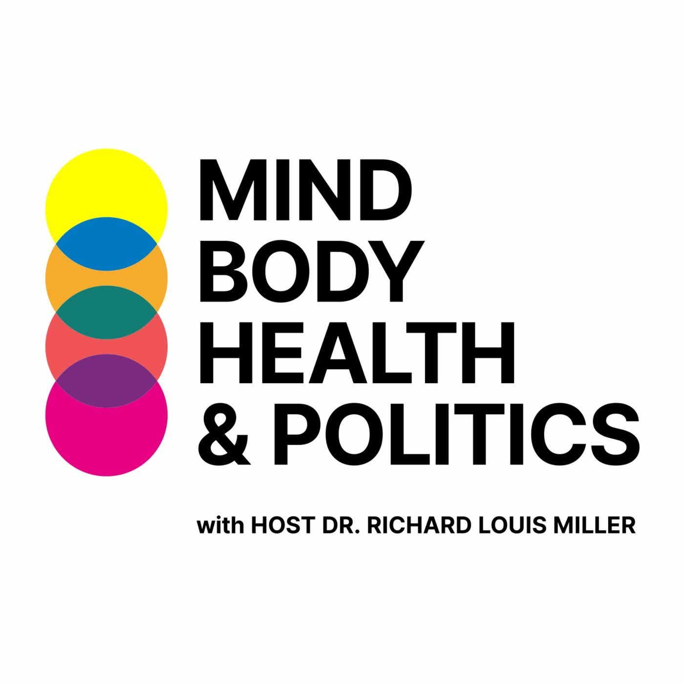 Mind Body Health & Politics 