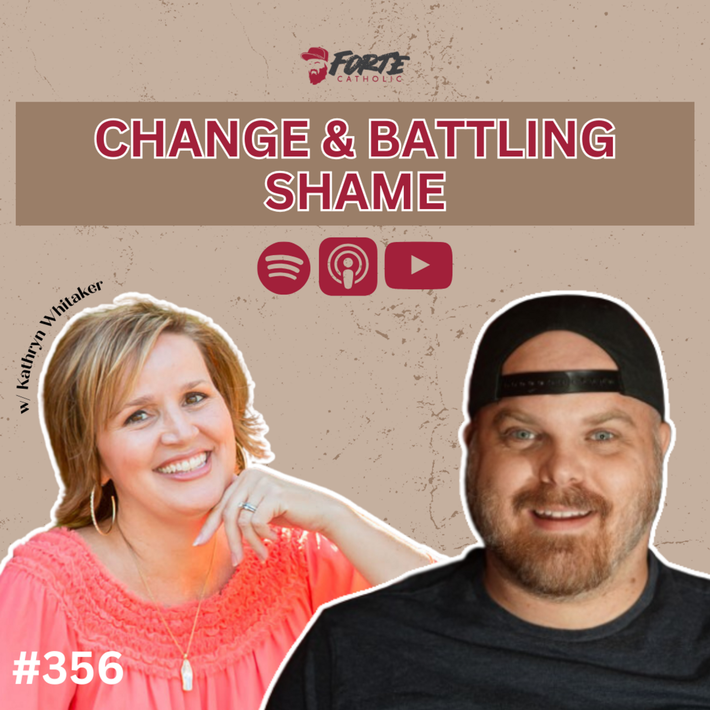 ⁣356: Change & Battling Shame w/ Kathryn Whitaker