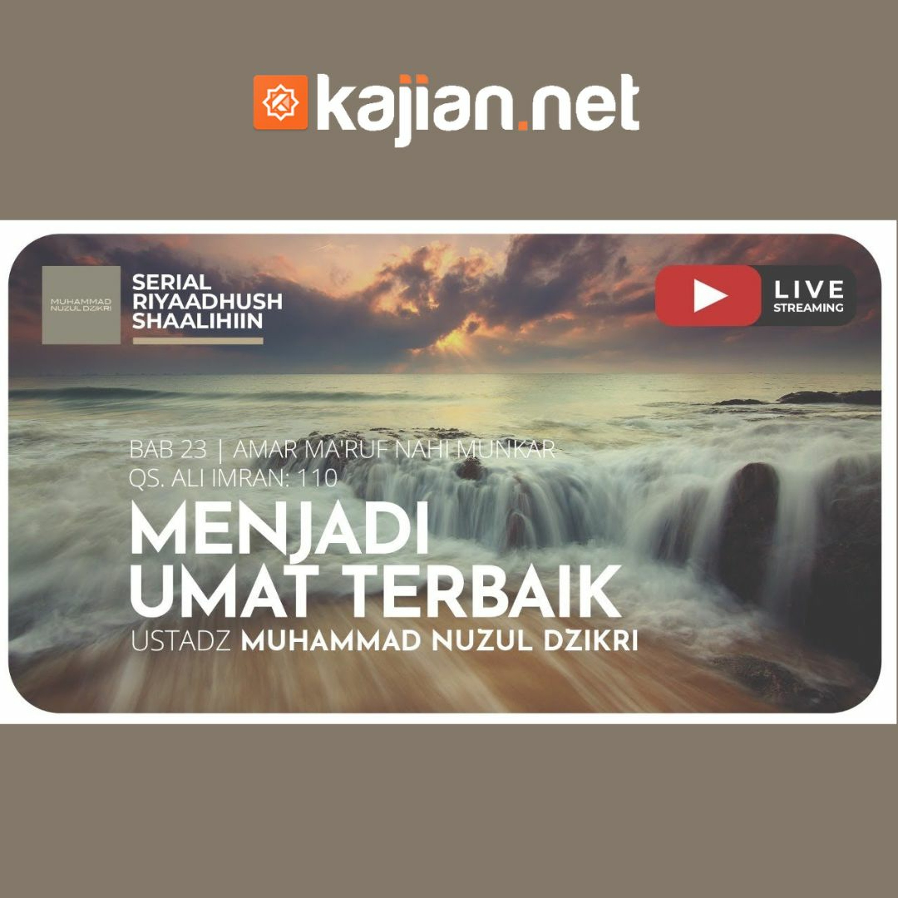 ⁣497. Menjadi Umat Terbaik - Ustadz Muhammad Nuzul Dzikri, Lc. - Ceramah Agama