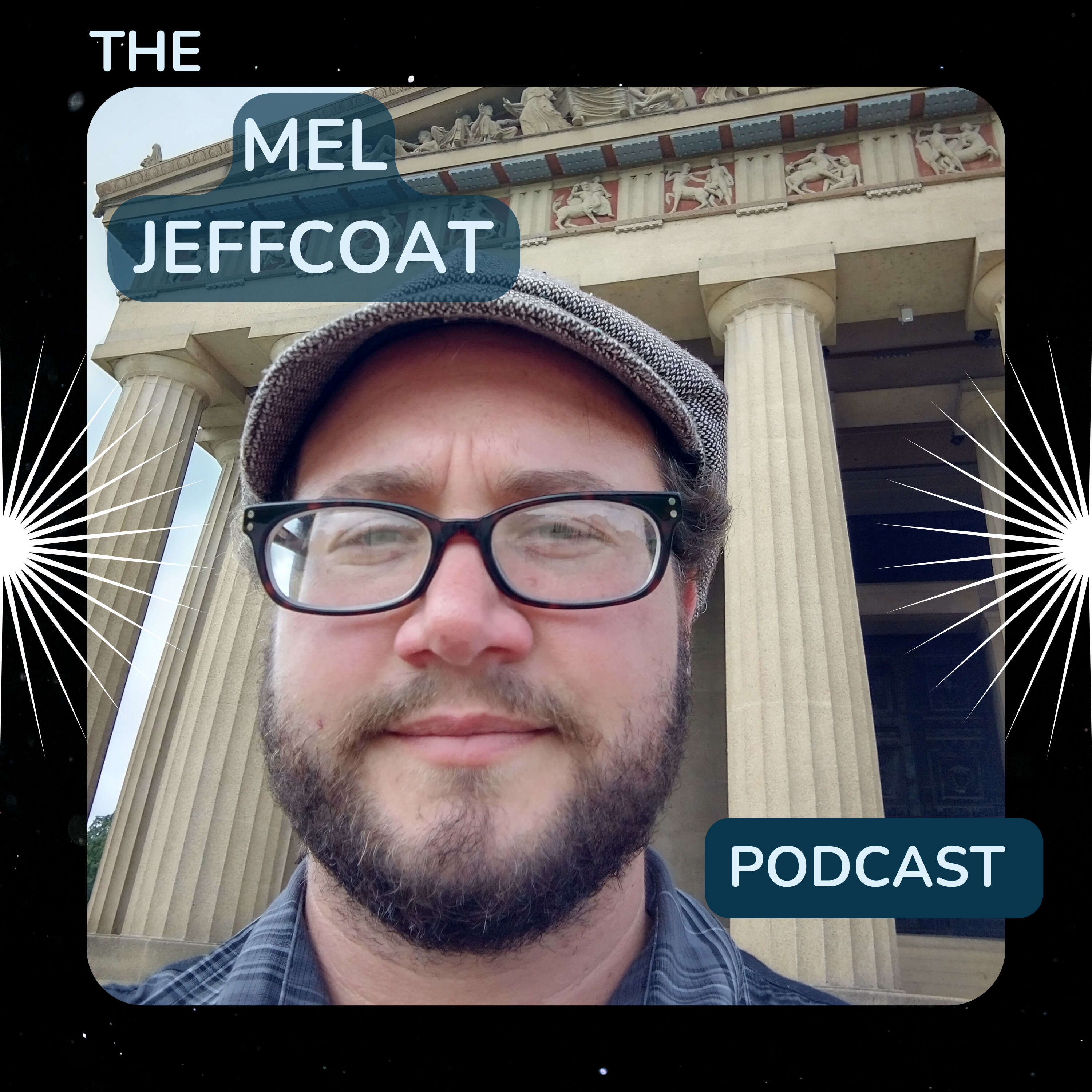 The Mel Jeffcoat Podcast 