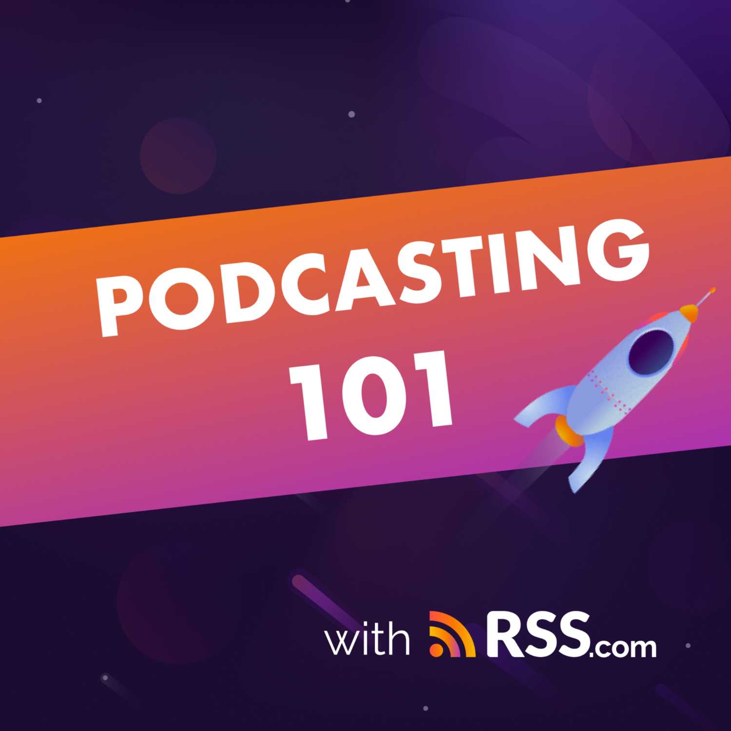 Podcasting 101 with RSS.com 