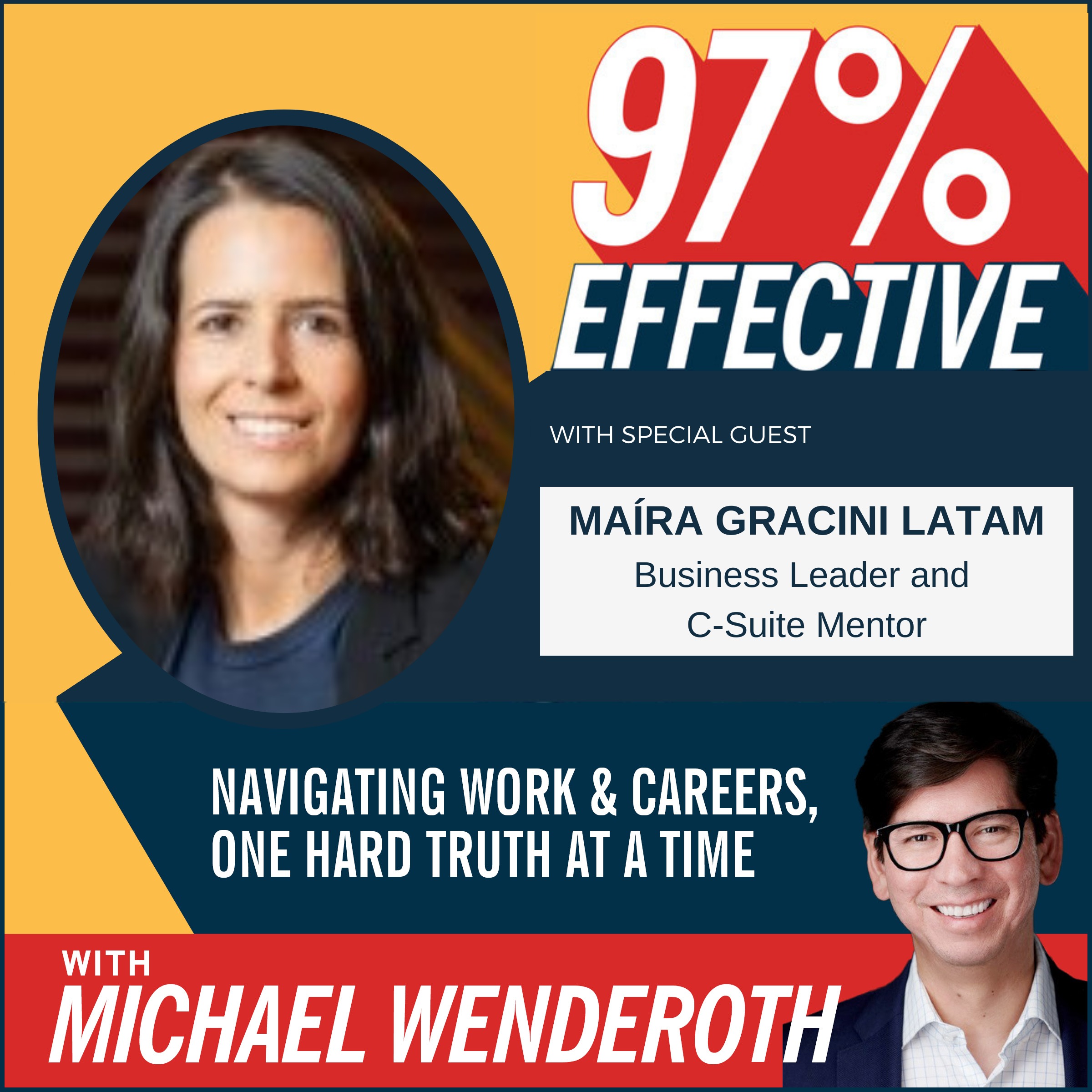 Ep 53 - Maíra Gracini, LATAM Business Leader and C-Suite Mentor: How to “Get New Oxygen” to Propel Your Career Ascent