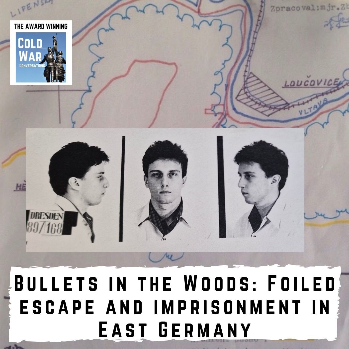 Gunfire in the Woods: A foiled escape and imprisonment in Cold War East Germany